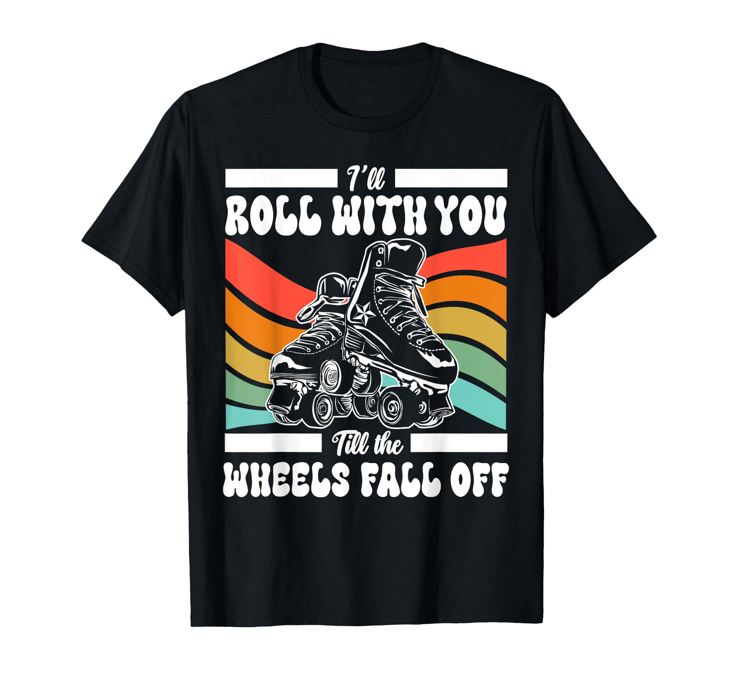 Roller Skating Skate 1970S Ill Roll T-Shirt - Unique Graphic for Adults - T-Shirt, Sweatshirt, Hoodie