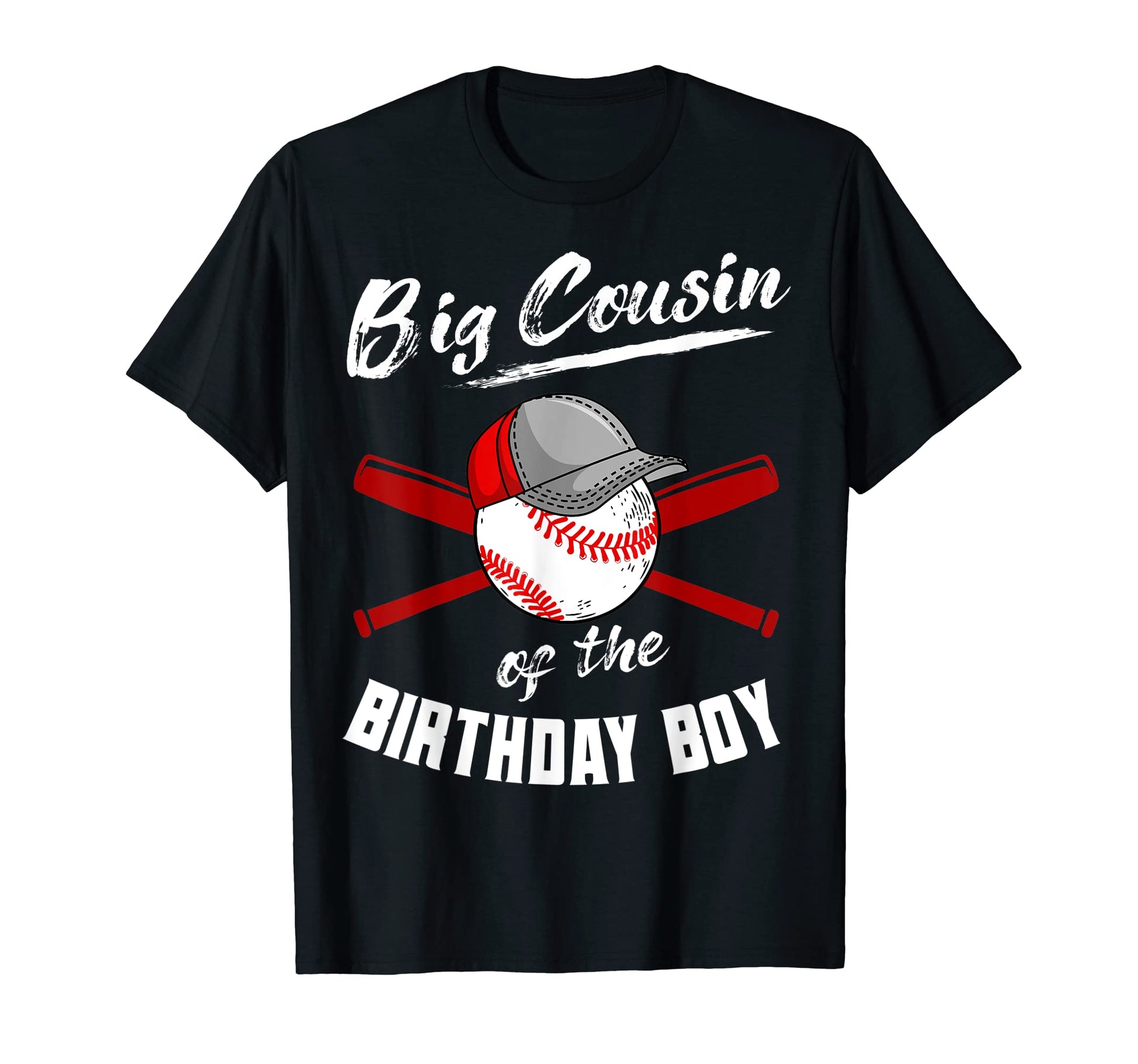 Big Cousin Birthday Baseball Bday T-Shirt - Fun Novelty Design Men Women - T-Shirt, Sweatshirt, Hoodie