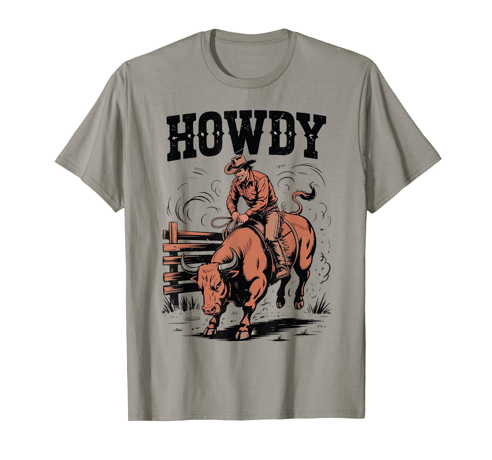 Howdy Funny Rodeo Bull Riding Cowboy T-Shirt - Trendy Graphic Unisex - T-Shirt, Sweatshirt, Hoodie