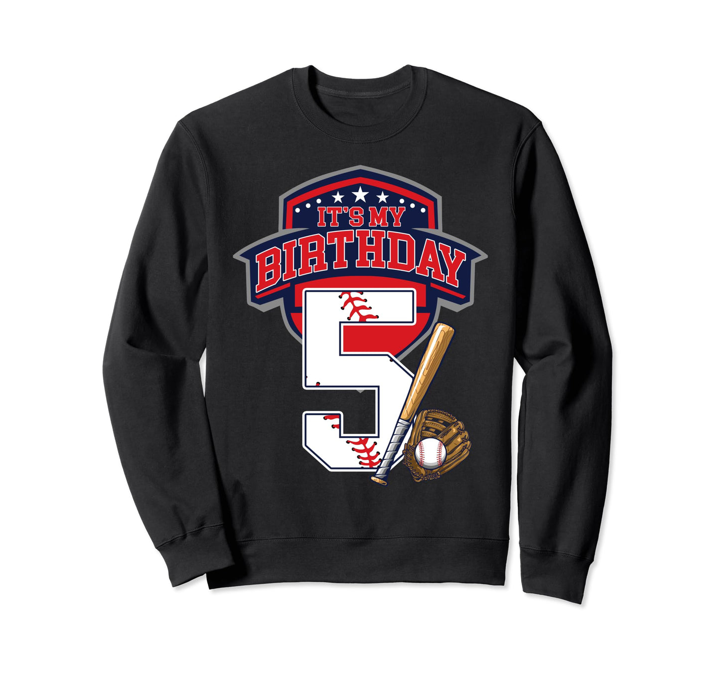 Its My 5Th Baseball Birthday Sweatshirt - Fun Novelty Design for Adults - T-Shirt, Sweatshirt, Hoodie