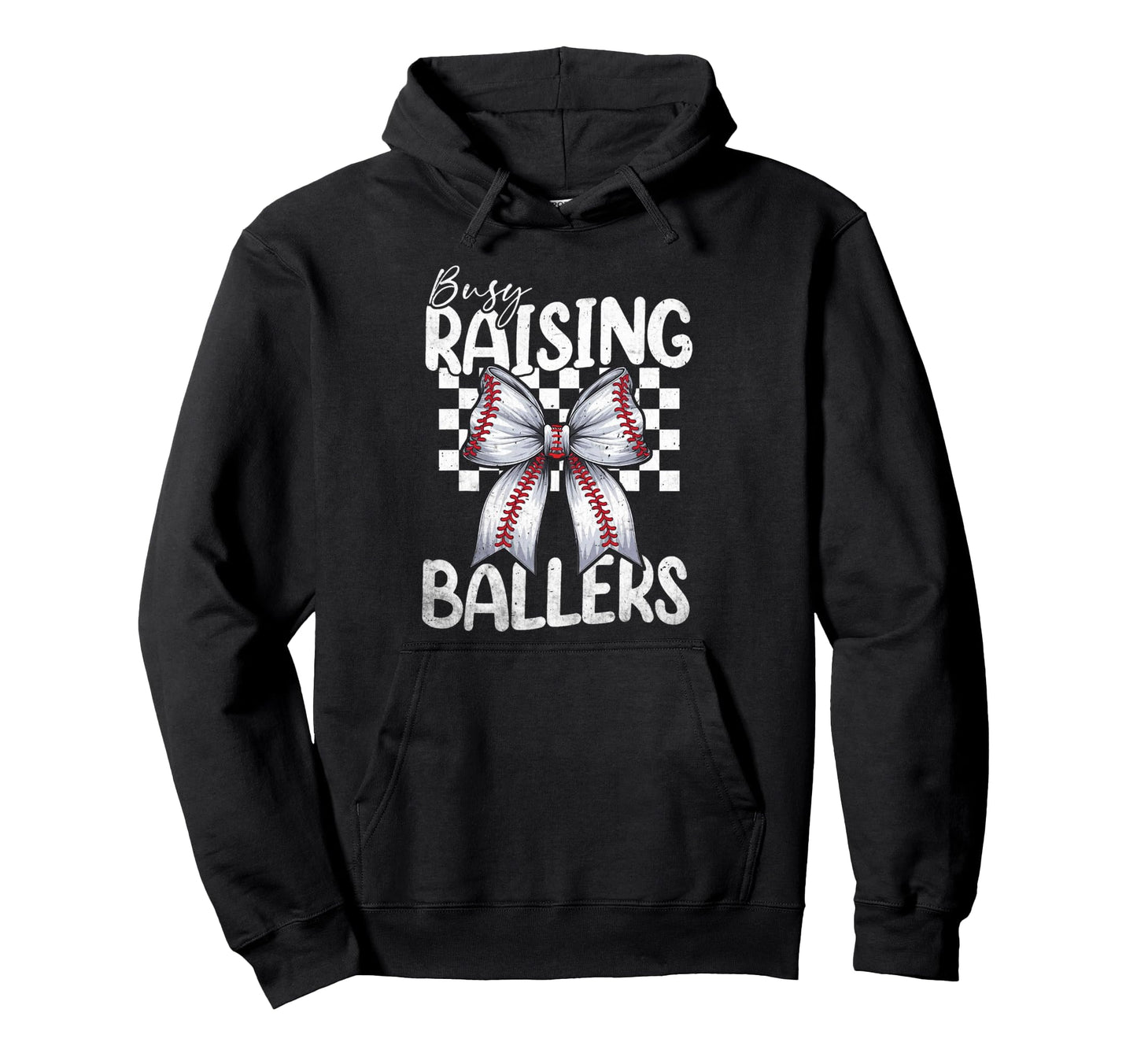 Busy Raising Ballers Baseball Mom Hoodie - Fun Novelty Design Men Women - T-Shirt, Sweatshirt, Hoodie