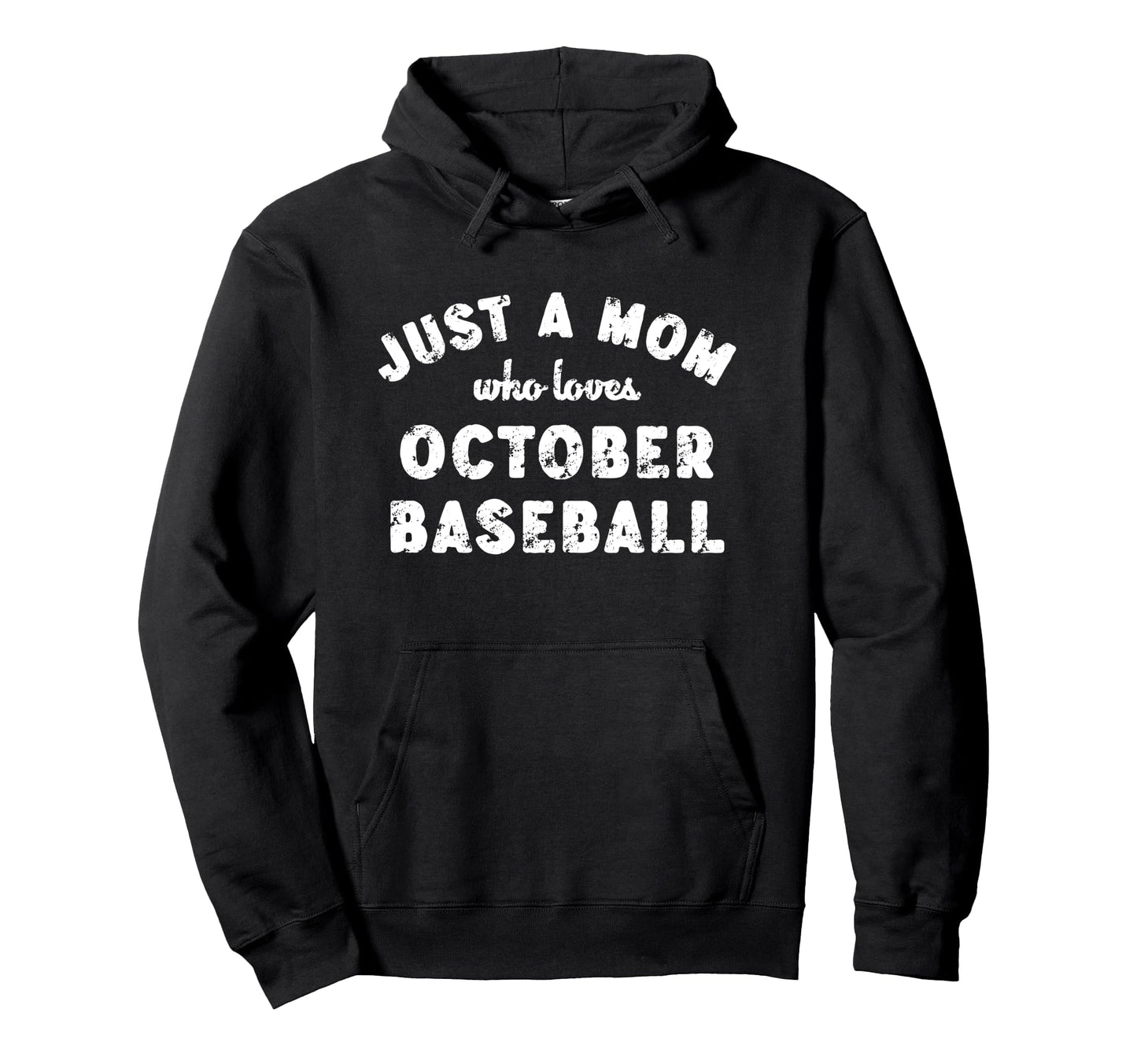 Womes Just Mom Who Loves October Hoodie - Minimalist Print for Adults - T-Shirt, Sweatshirt, Hoodie