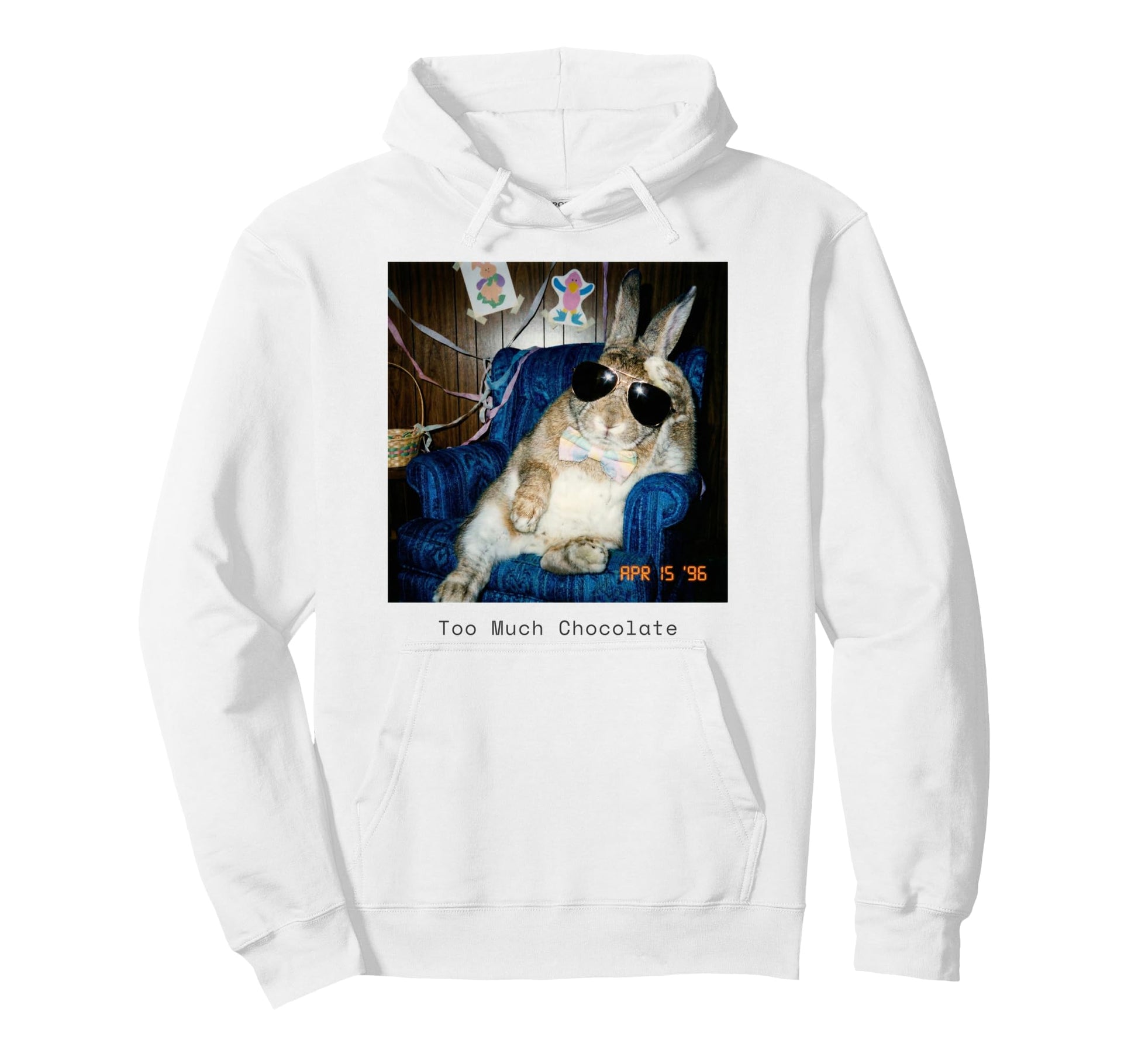 Too Much Chocolate Funny Easter Bunny Hoodie - Aesthetic Graphic Unisex - T-Shirt, Sweatshirt, Hoodie