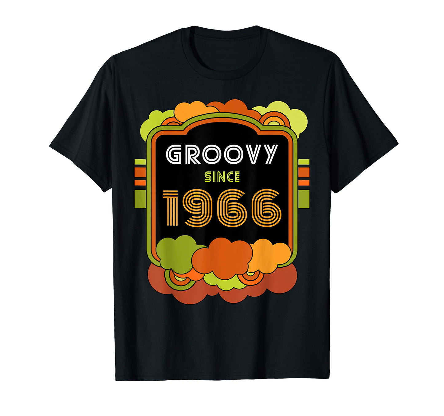 Groovy Since 1966 Funny 1960S 1970S T-Shirt - Aesthetic Graphic for Adults - T-Shirt, Sweatshirt, Hoodie
