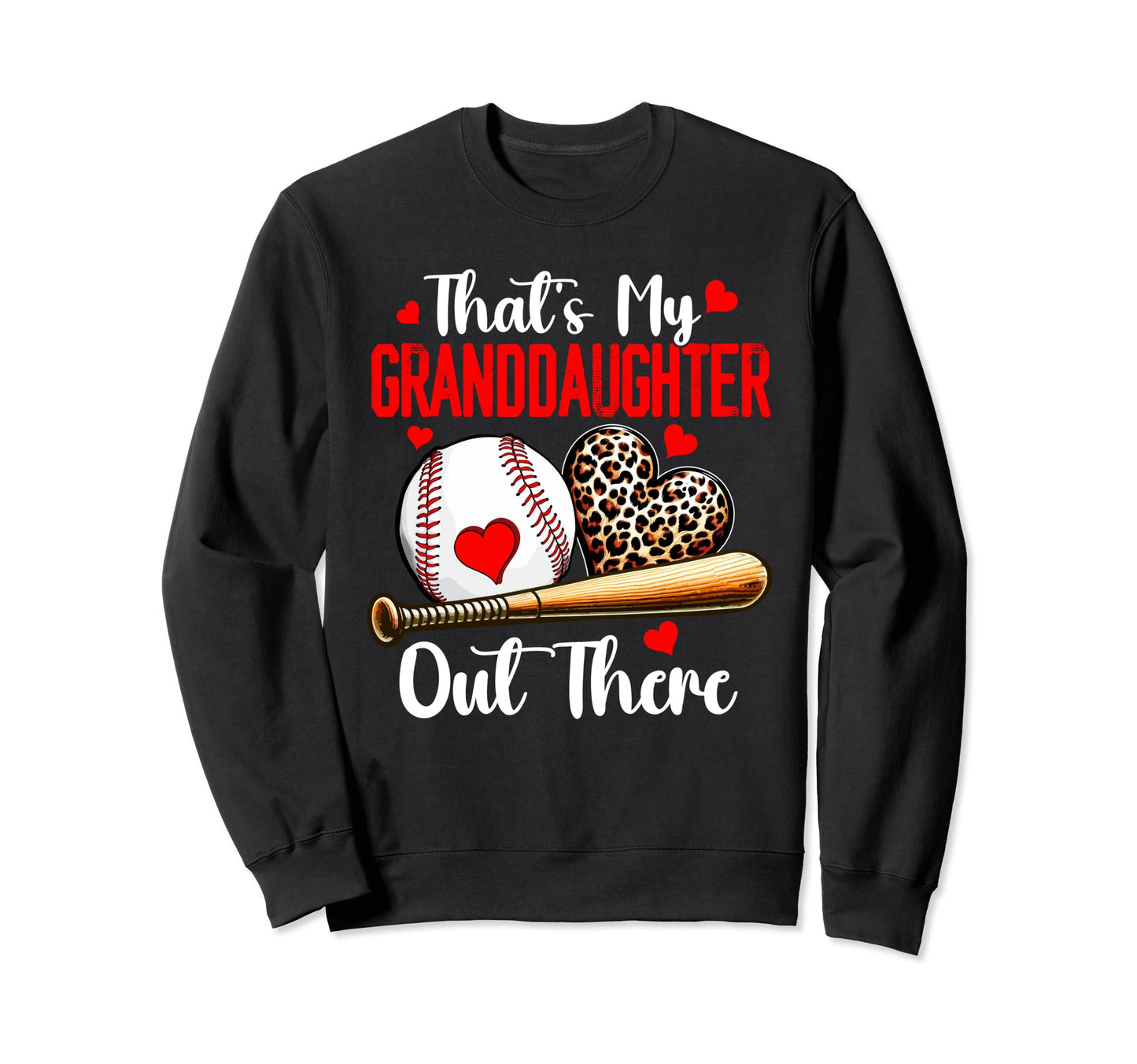 Thats My Granddaughter Costume Leopard Sweatshirt - Unique Graphic Unisex - T-Shirt, Sweatshirt, Hoodie