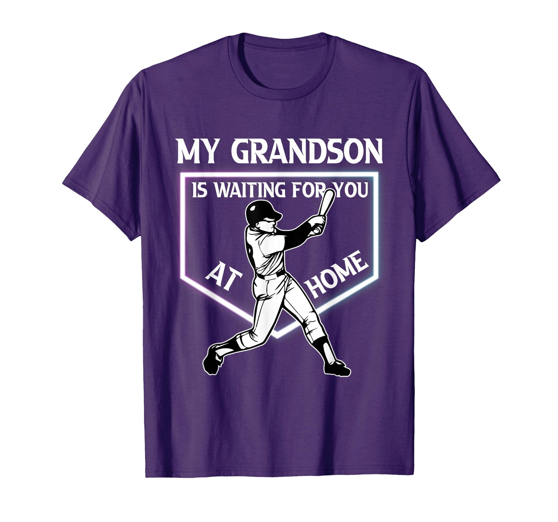 My Grandson Is Waiting You Home T-Shirt - Fun Novelty Design for Adults - T-Shirt, Sweatshirt, Hoodie