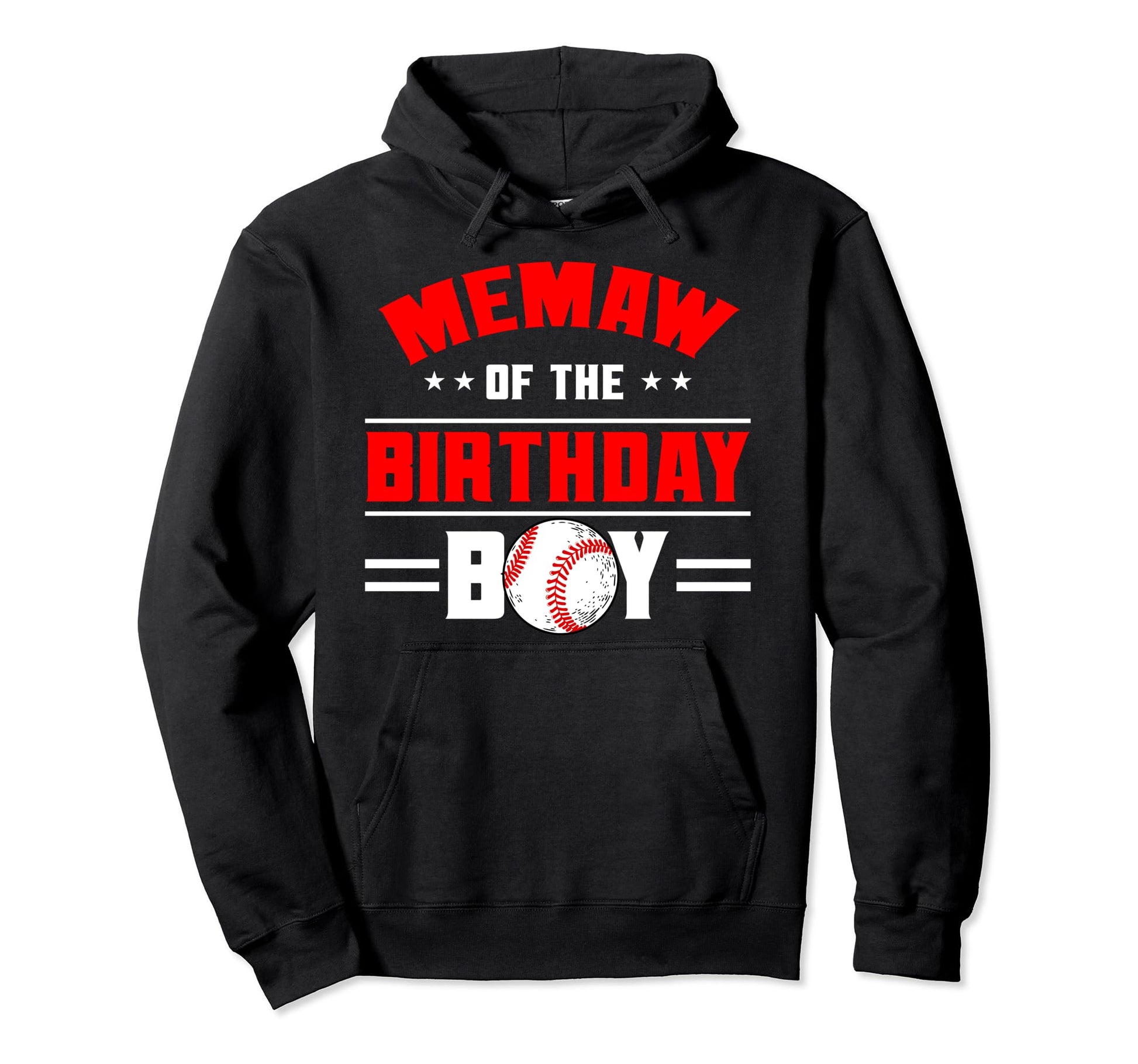 Memaw Birthday Baseball Theme Family Hoodie - Streetwear Style Men Women - T-Shirt, Sweatshirt, Hoodie