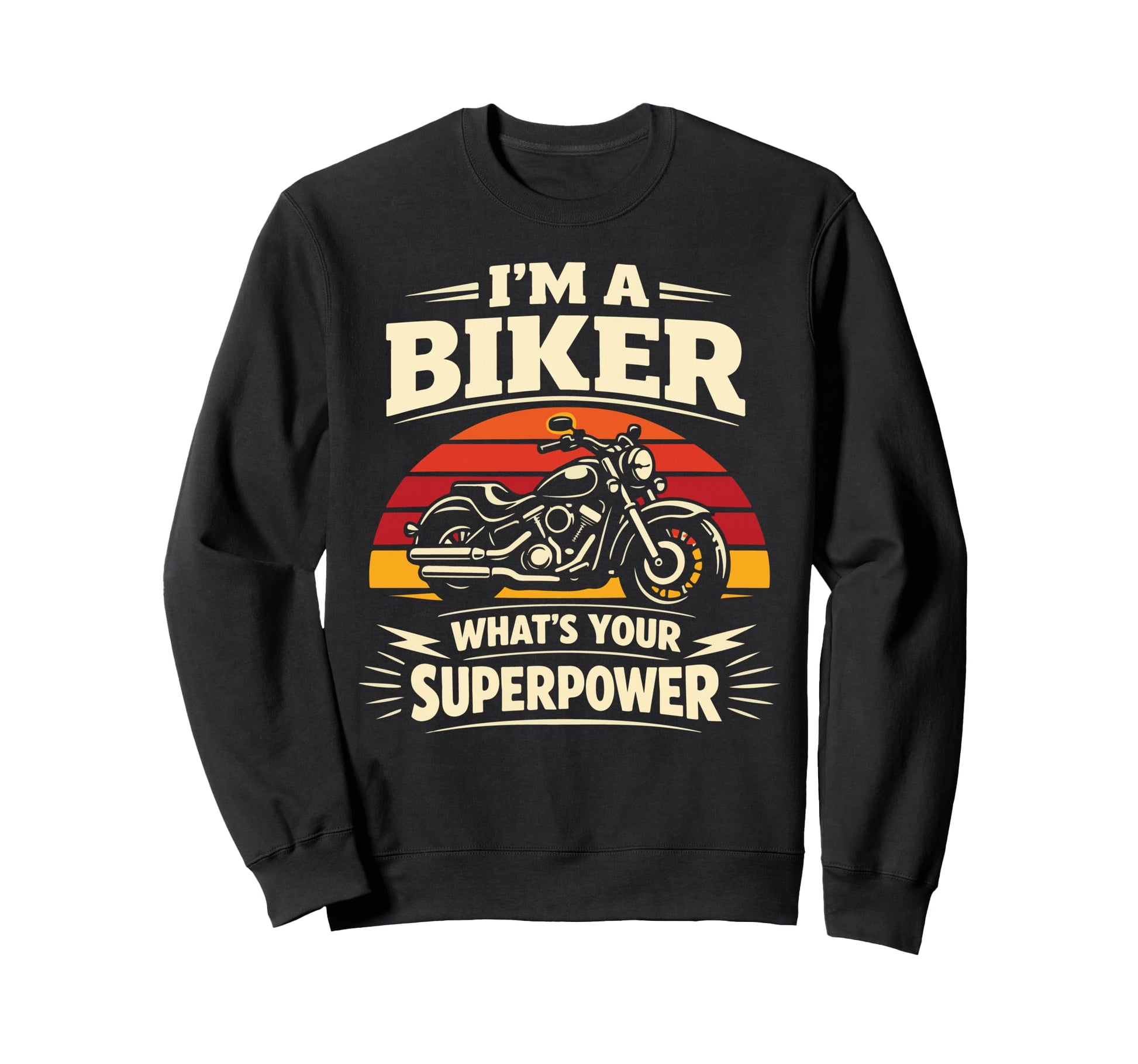 Motorcycle Biker Im Biker Whats Sweatshirt - Custom Art Print Unisex - T-Shirt, Sweatshirt, Hoodie