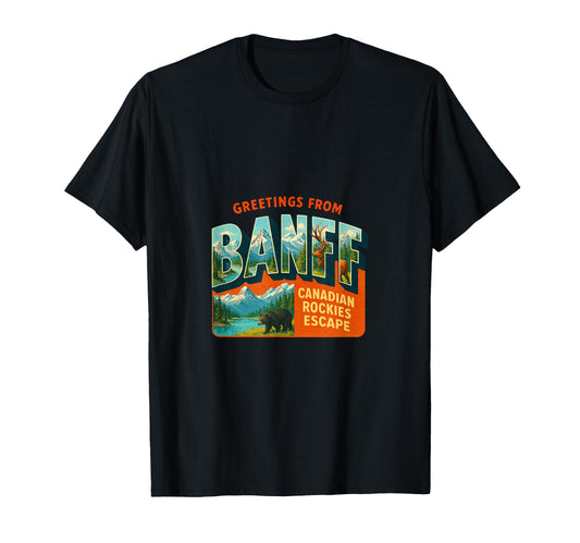 Banff Canadian Rockies Travel Postcard T-Shirt - Aesthetic Graphic Unisex - T-Shirt, Sweatshirt, Hoodie