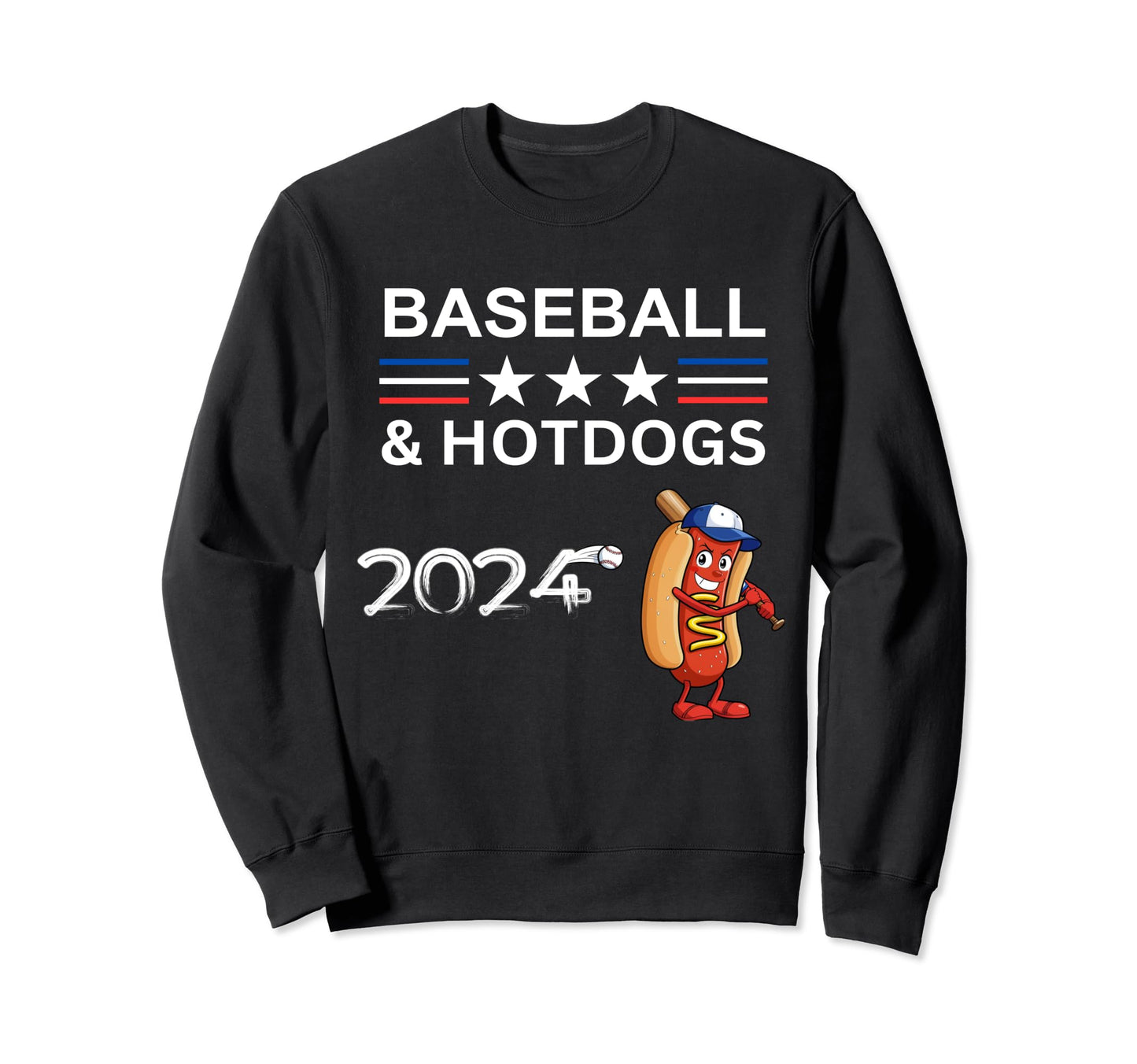 Baseball And Hotdogs 2024 Funny Sweatshirt - Novelty Apparel Men Women - T-Shirt, Sweatshirt, Hoodie