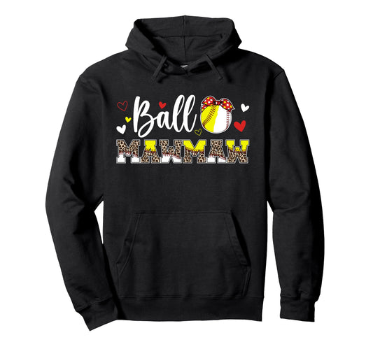 Ball Mawmaw Leopard Softball Hoodie - Casual Everyday Wear Men Women - T-Shirt, Sweatshirt, Hoodie