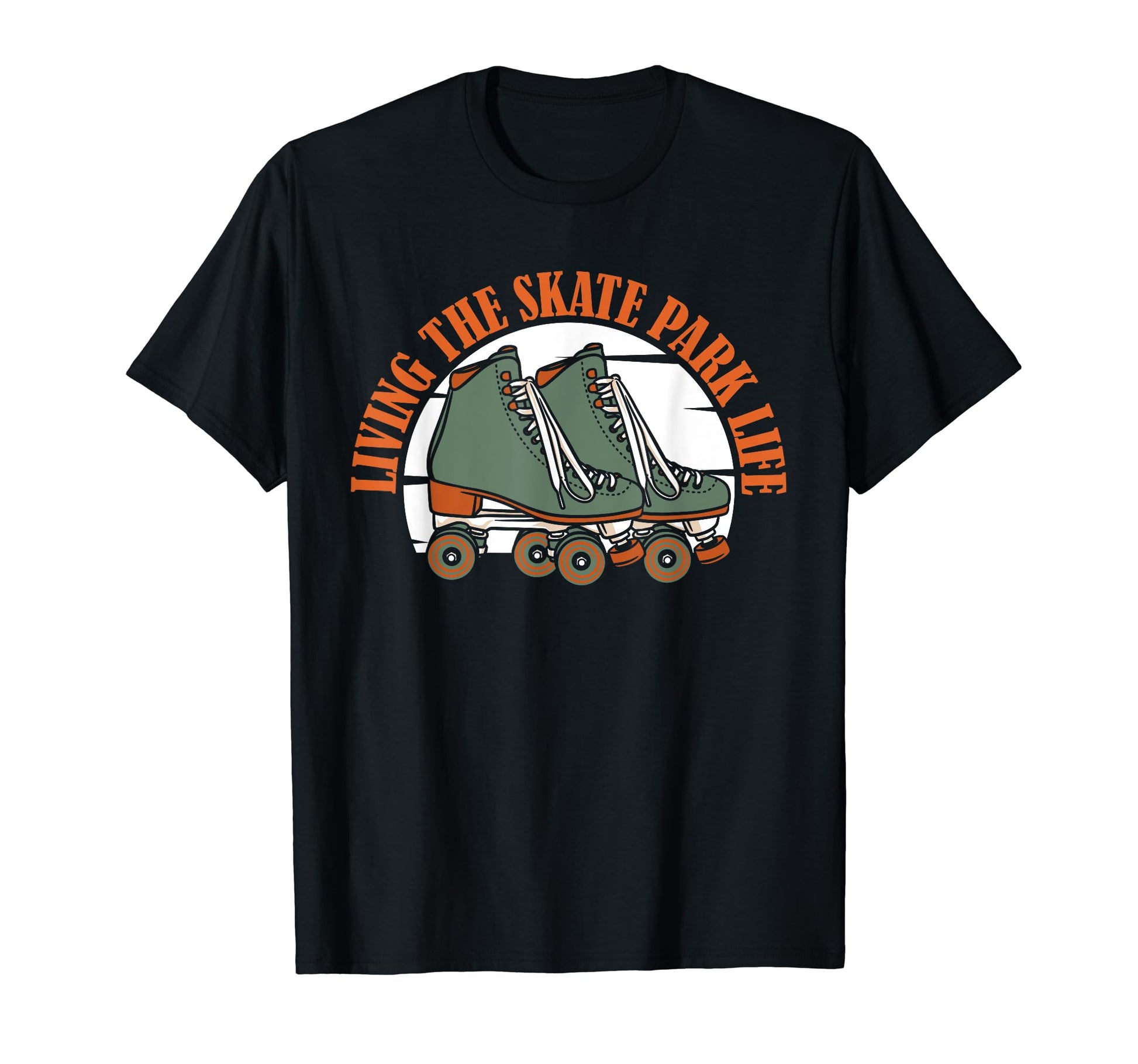 Skates Park Skater Roller Skating T-Shirt - Fun Novelty Design Unisex - T-Shirt, Sweatshirt, Hoodie