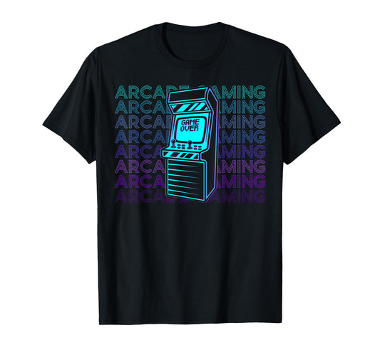 Arcade Gaming Gamer Arcade Gaming T-Shirt - Novelty Apparel Unisex - T-Shirt, Sweatshirt, Hoodie