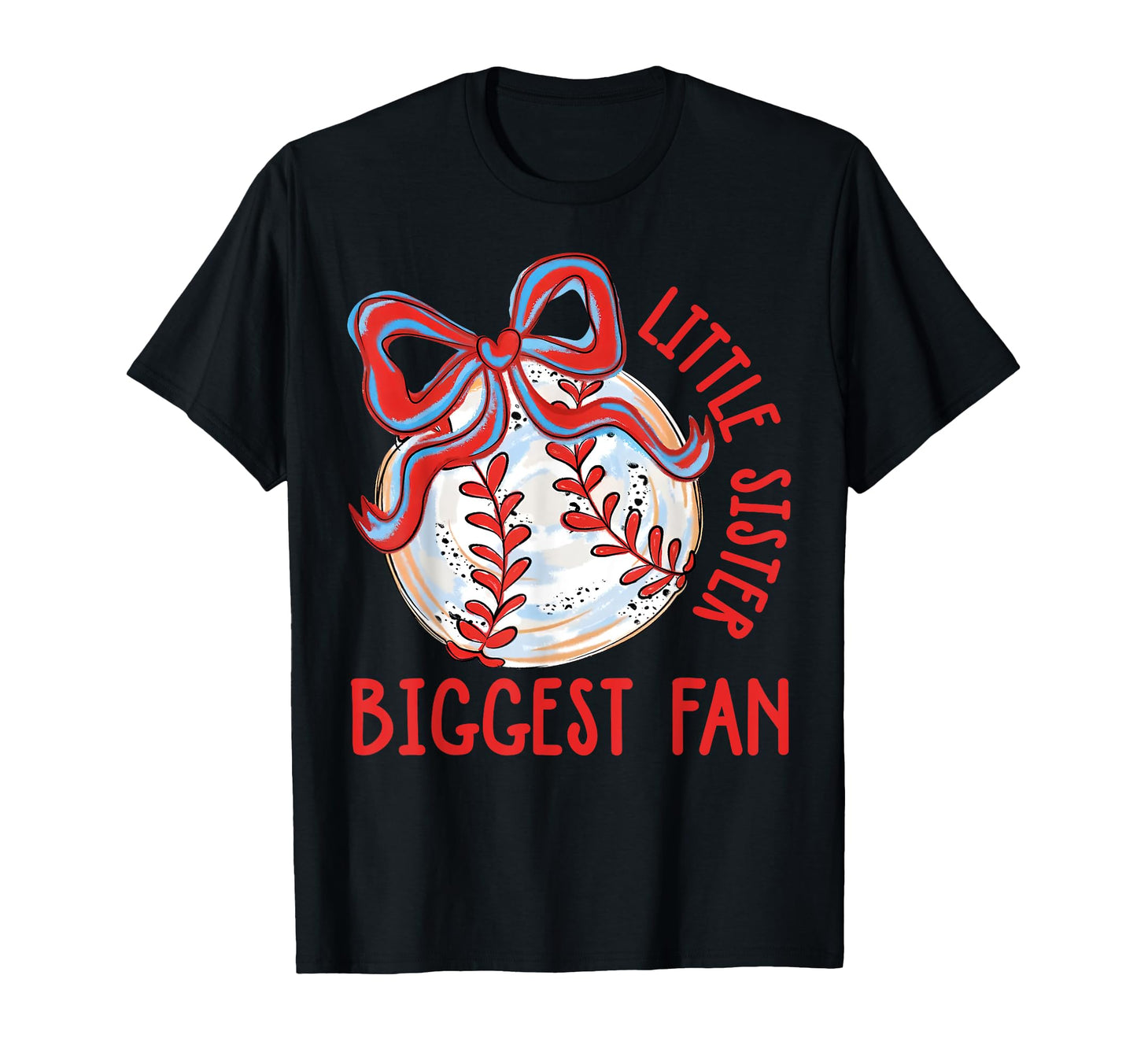 Baseball Sister Biggest Fan Lil Sis T-Shirt - Streetwear Style for Adults - T-Shirt, Sweatshirt, Hoodie