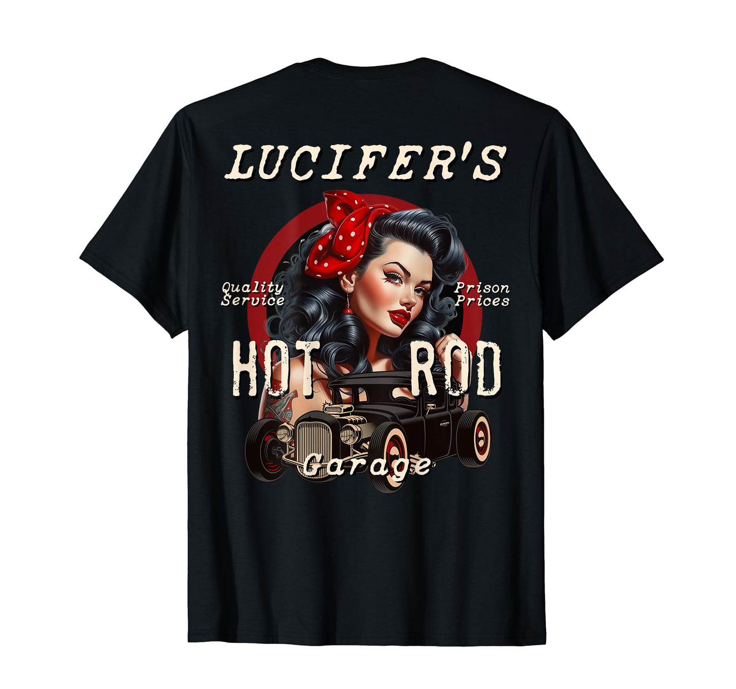 Lucifers Super Hot Rod Pinup Rockabilly T-Shirt - Trendy Graphic Unisex - T-Shirt, Sweatshirt, Hoodie