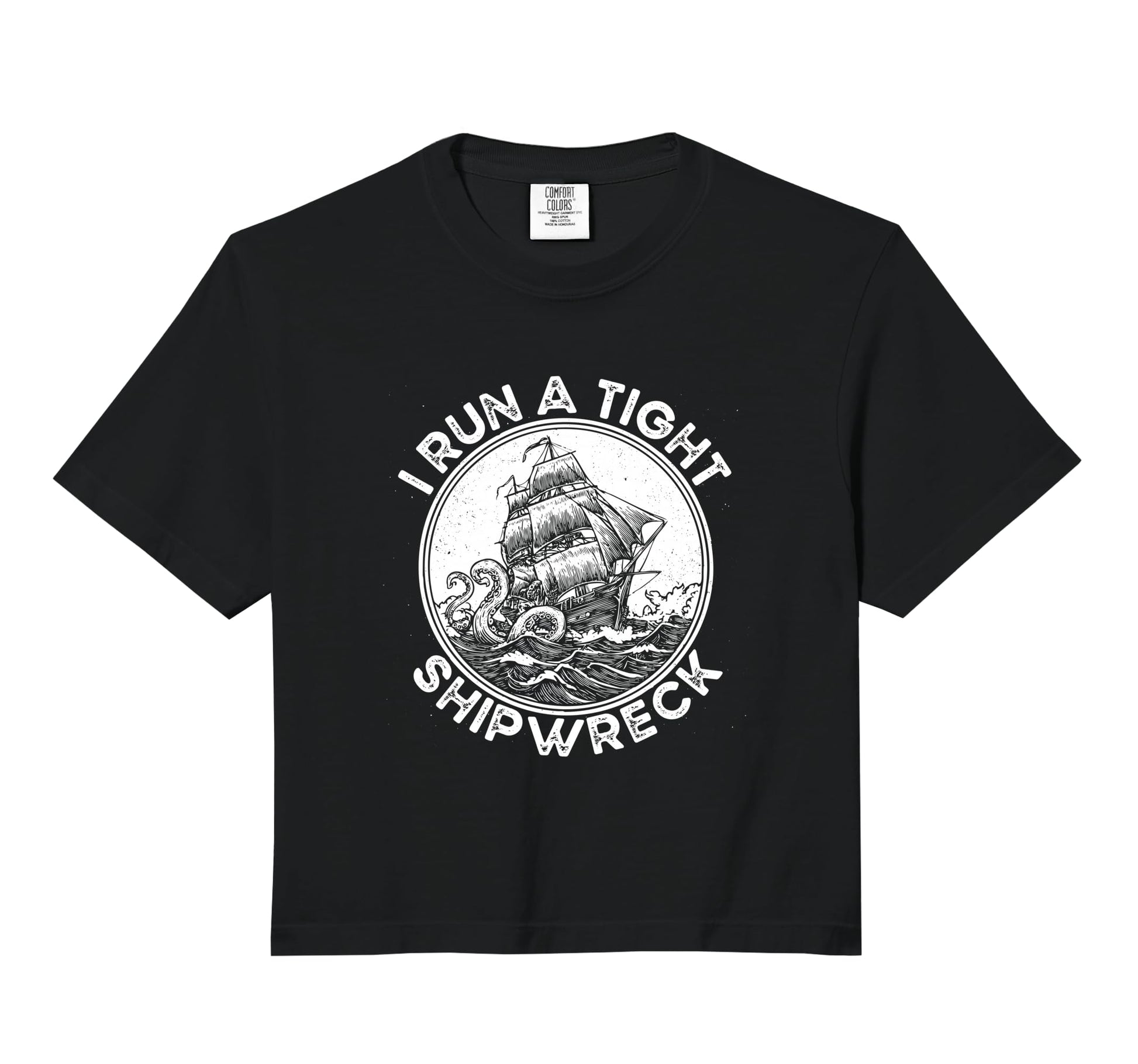 I Run Tight Shipwreck Homeschool Sweatshirt - Minimalist Print for Adults - T-Shirt, Sweatshirt, Hoodie