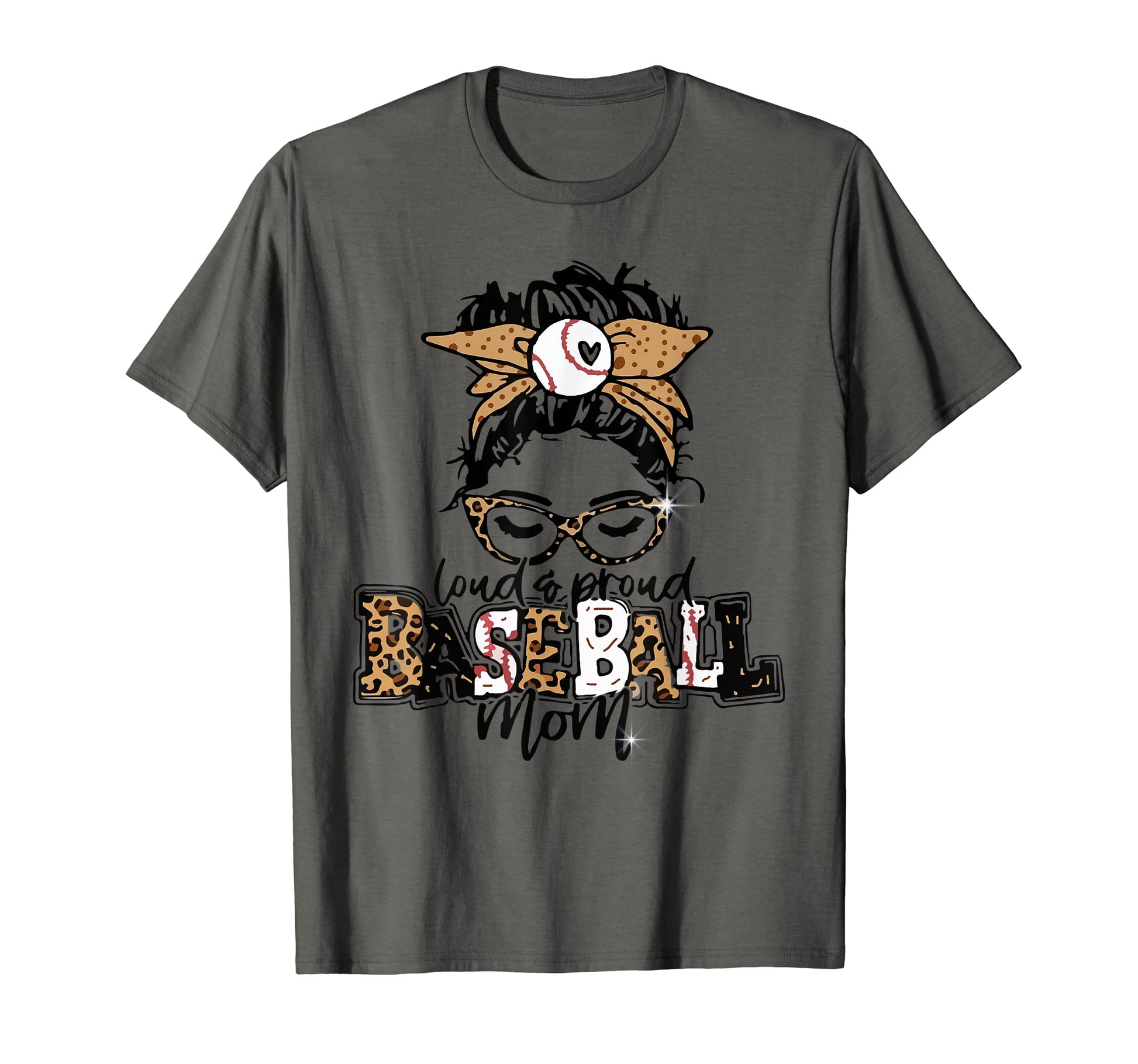 Loud Proud Baseball Mom Messy T-Shirt - Casual Everyday Wear for Adults - T-Shirt, Sweatshirt, Hoodie