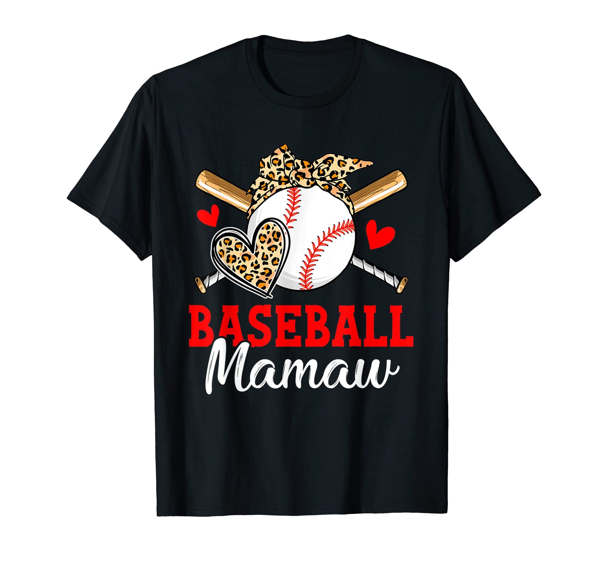 Baseball Mamaw Leopard Heart Funny T-Shirt - Streetwear Style Men Women - T-Shirt, Sweatshirt, Hoodie