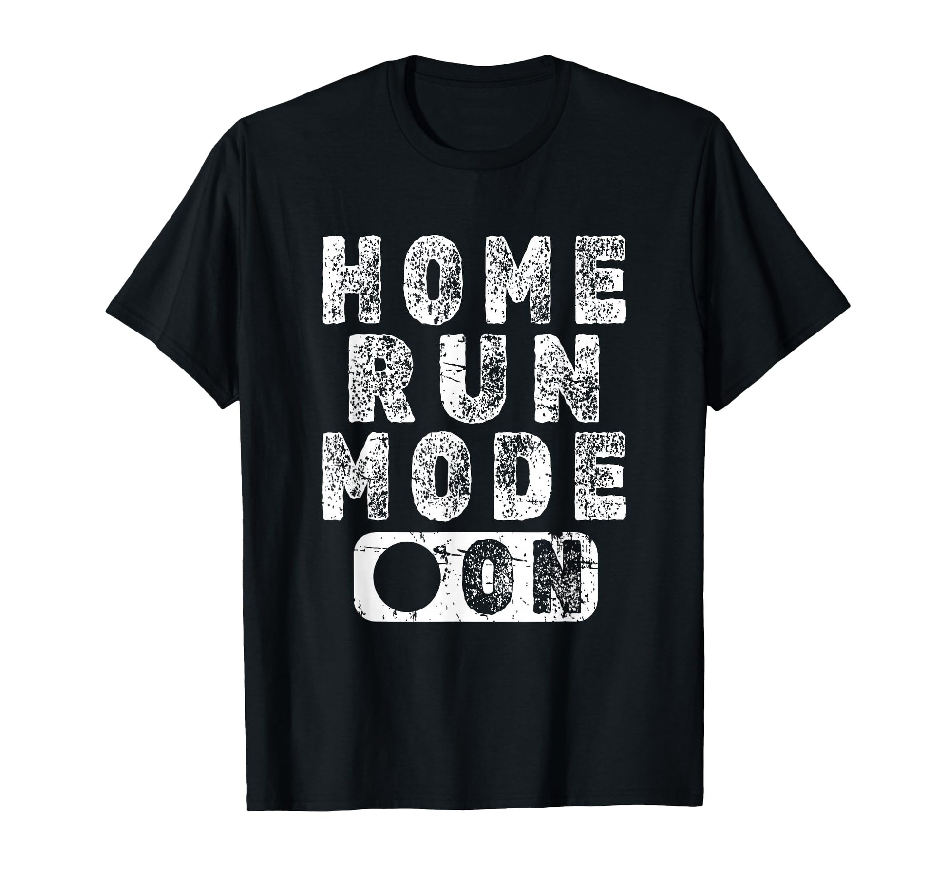 Home Run Mode Fun Baseball Homerun T-Shirt - Fun Novelty Design for Adults - T-Shirt, Sweatshirt, Hoodie