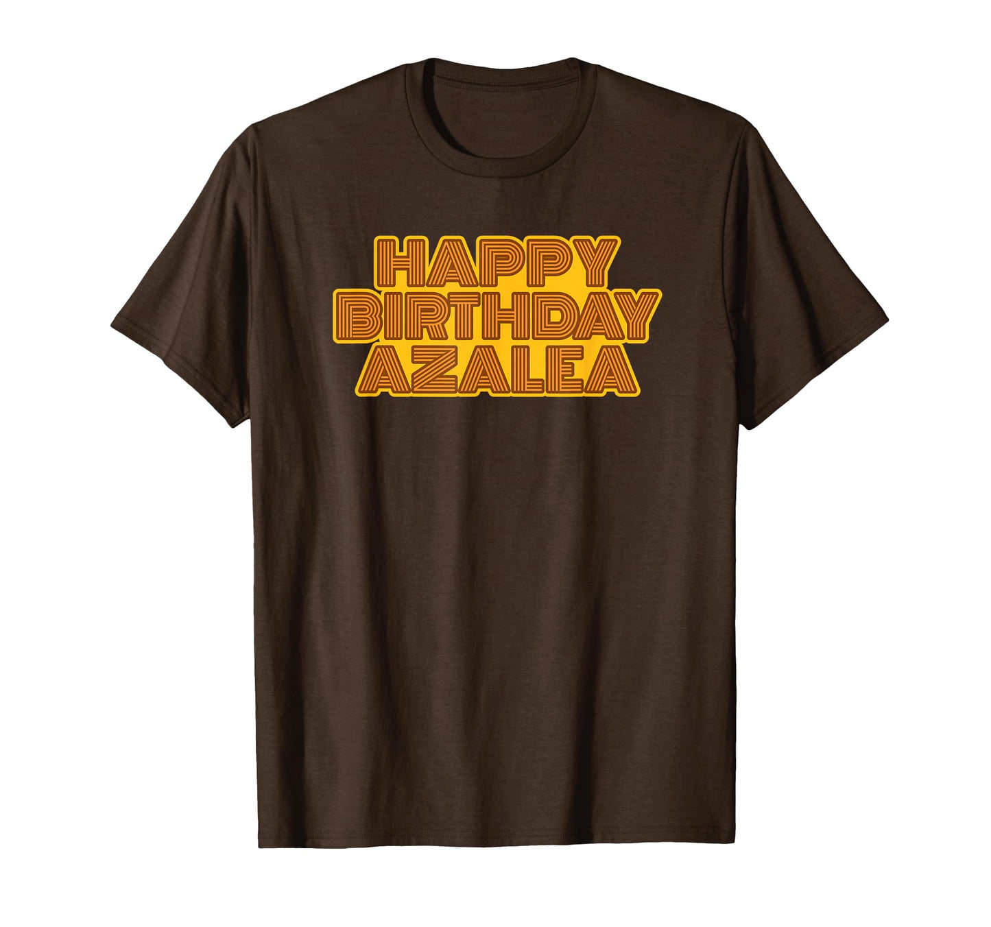 Happy Birthday Azalea Personalized Name T-Shirt - Unique Graphic Men Women - T-Shirt, Sweatshirt, Hoodie