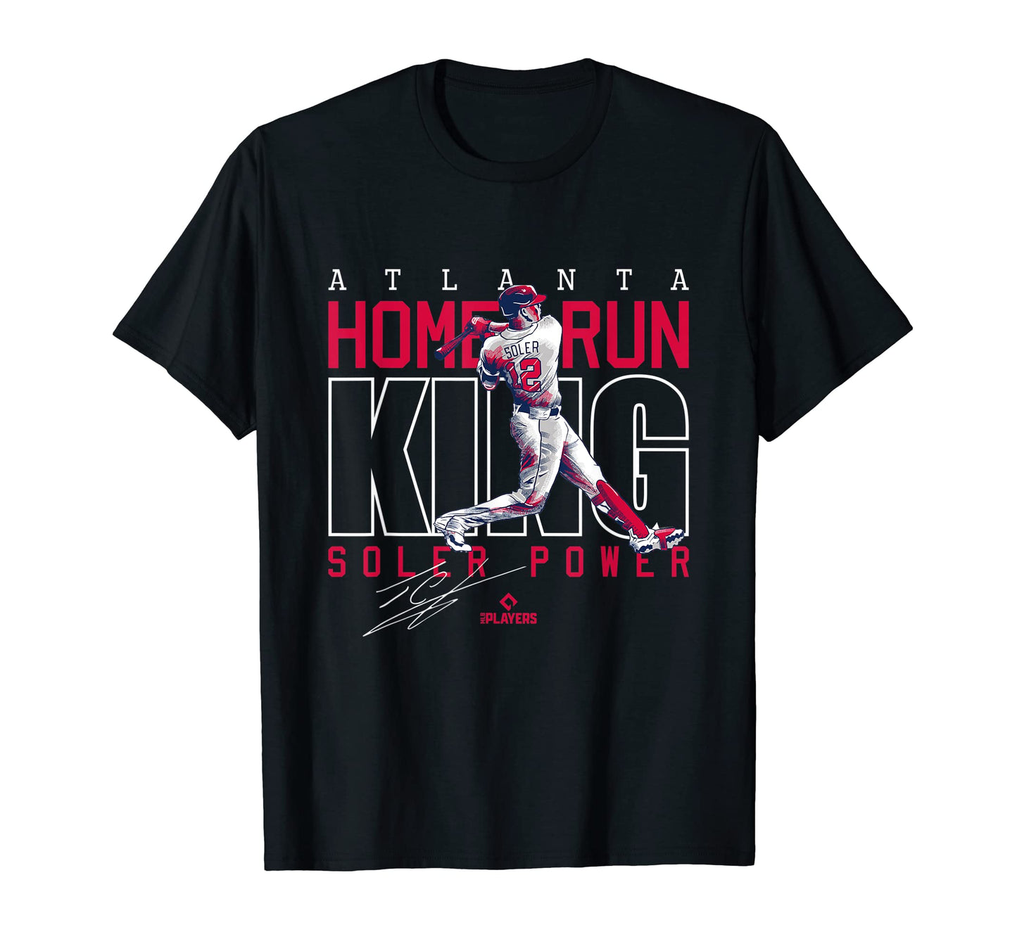 Soler Power Home Run King Jorge T-Shirt - Casual Everyday Wear Unisex - T-Shirt, Sweatshirt, Hoodie