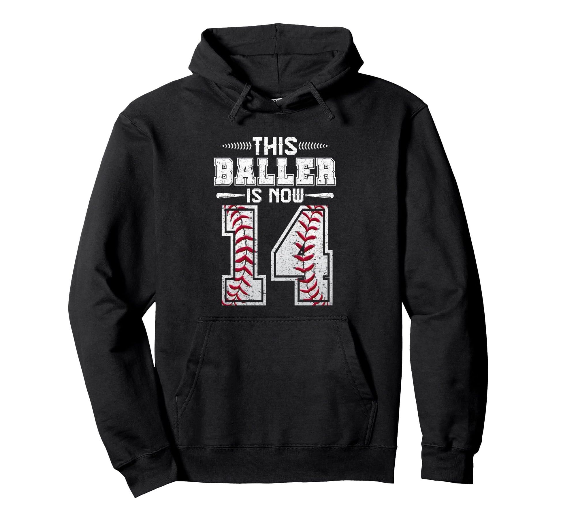 This Baller Is Now 14 Birthday Baseball Hoodie - Fun Novelty Design Unisex - T-Shirt, Sweatshirt, Hoodie