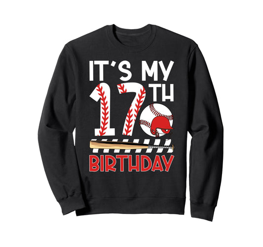 17Th Baseball Birthday Party 17 Year Sweatshirt - Trendy Graphic Men Women - T-Shirt, Sweatshirt, Hoodie