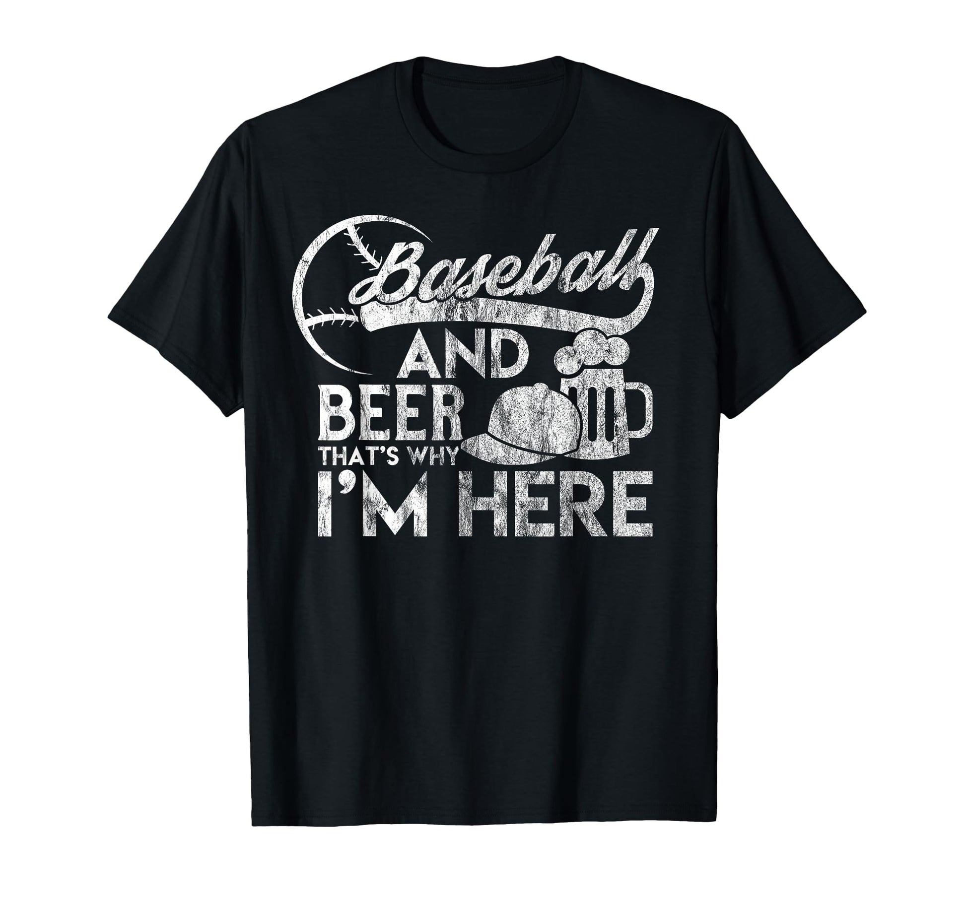 Funny Baseball And Beer Thats Why Im T-Shirt - Unique Graphic for Adults - T-Shirt, Sweatshirt, Hoodie