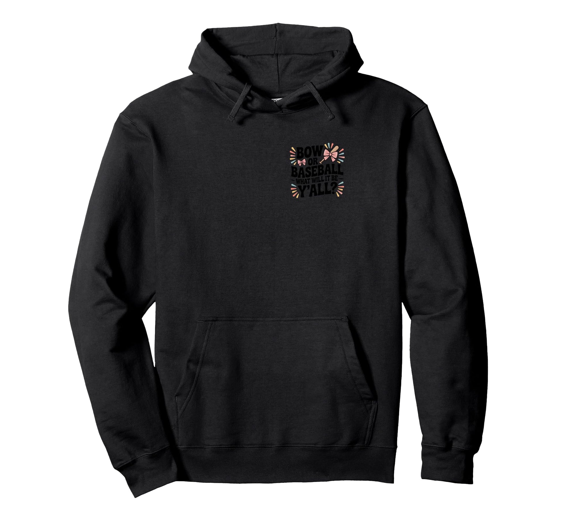 Bow Or Baseball What Will It Be Yall Hoodie - Unique Graphic for Adults - T-Shirt, Sweatshirt, Hoodie