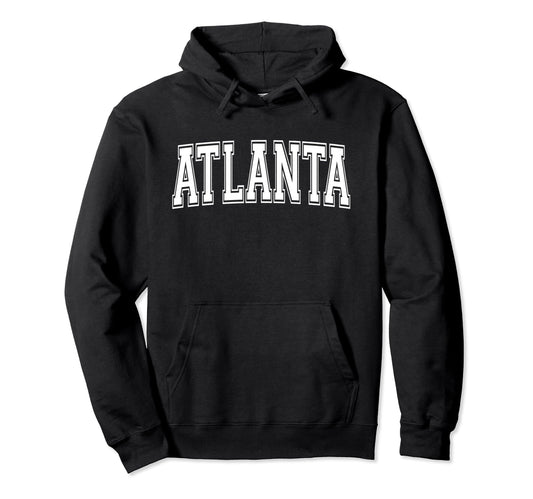 Atlanta Ga Georgia Usa Sports Varsity Hoodie - Minimalist Print Men Women - T-Shirt, Sweatshirt, Hoodie