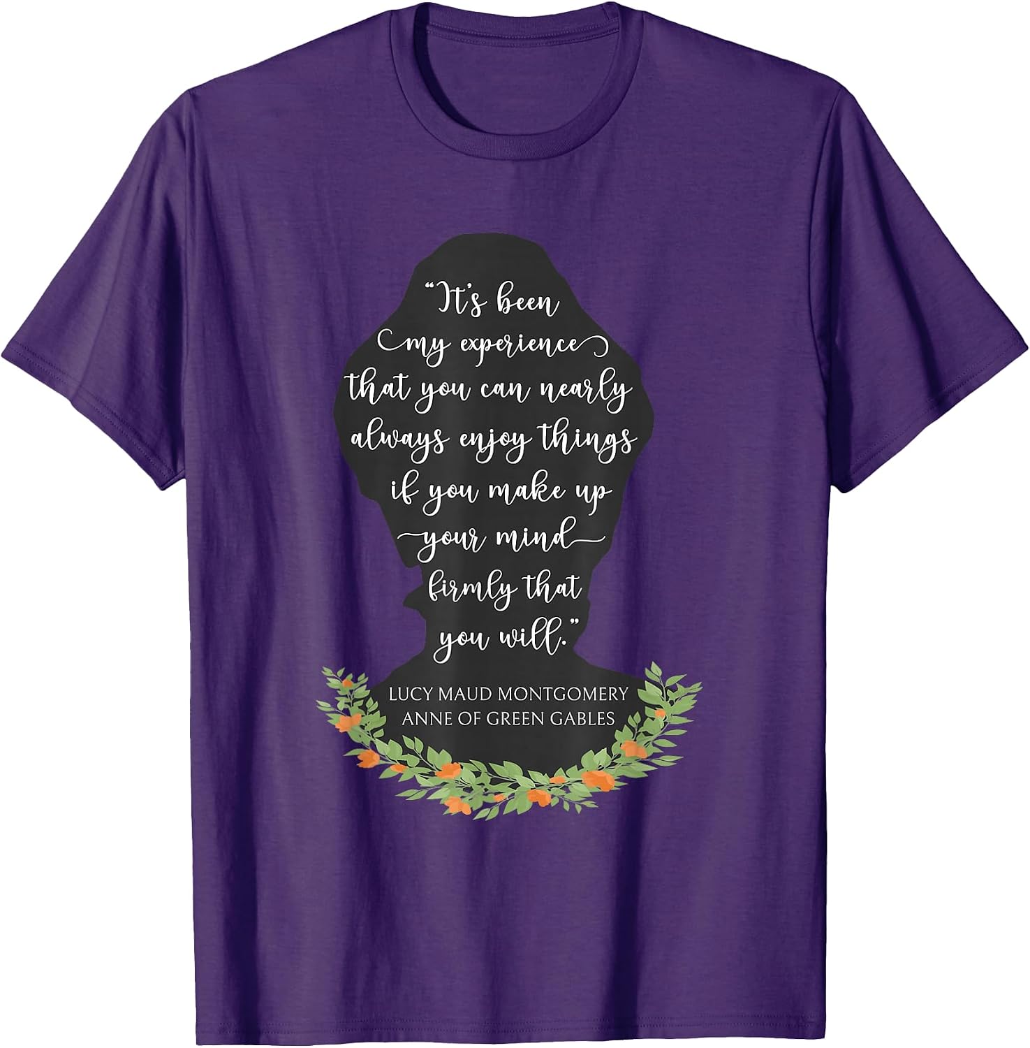 Lucy Maud Montgomery Anne Green Gables Quotes - Adult & Kids T-Shirts, Sweatshirts & Hoodies apparel design preview 1