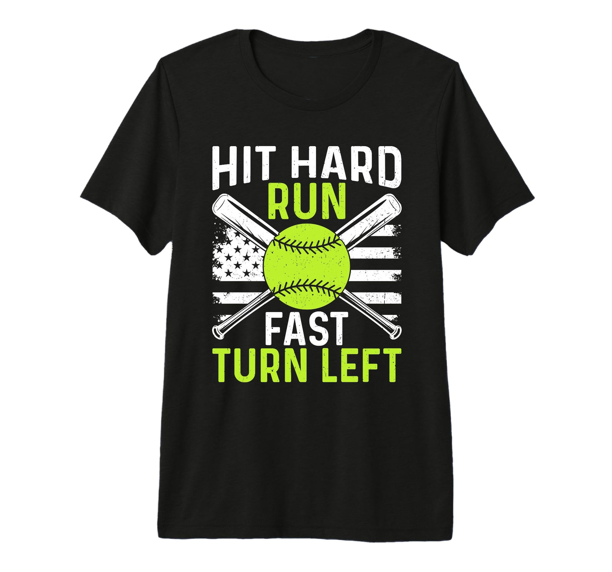 Hit Hard Run Fast Turn Left Funny T-Shirt - Graphic Print Men Women - T-Shirt, Sweatshirt, Hoodie