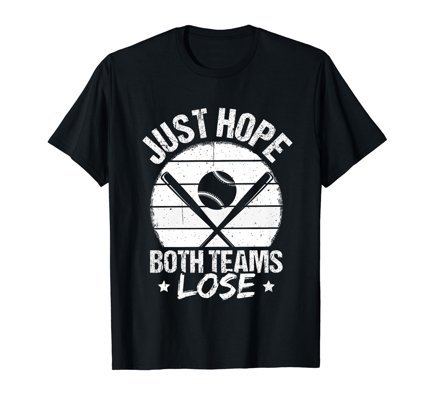 Just Hope Both Teams Lose Sports T-Shirt - Minimalist Print Unisex - T-Shirt, Sweatshirt, Hoodie