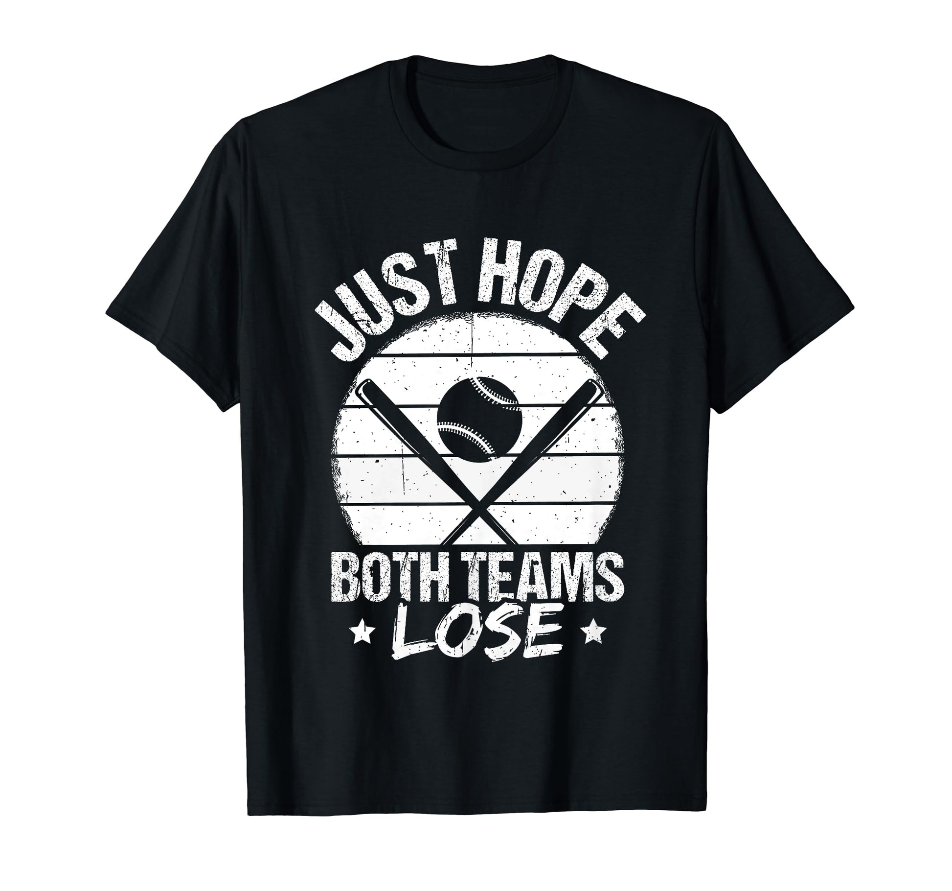 Just Hope Both Teams Lose Sports T-Shirt - Minimalist Print Unisex - T-Shirt, Sweatshirt, Hoodie