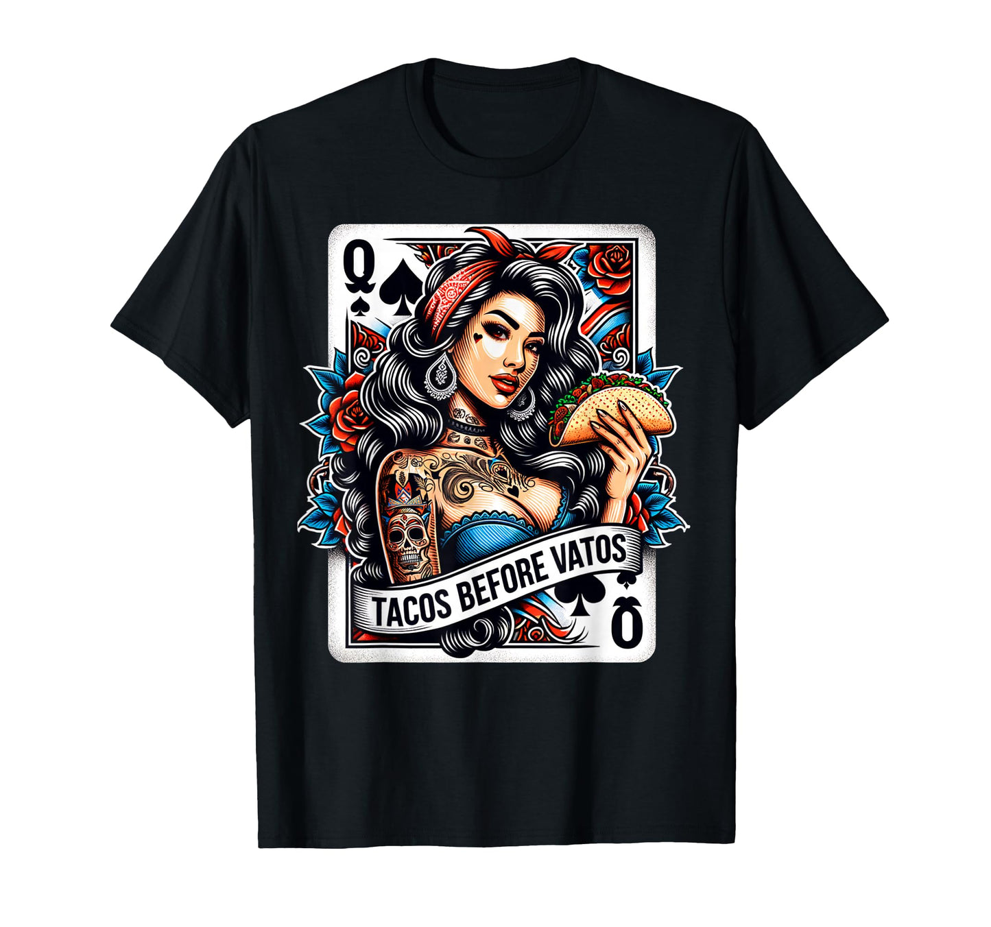 Tacos Before Vatos Mexican Latina T-Shirt - Fun Novelty Design for Adults - T-Shirt, Sweatshirt, Hoodie