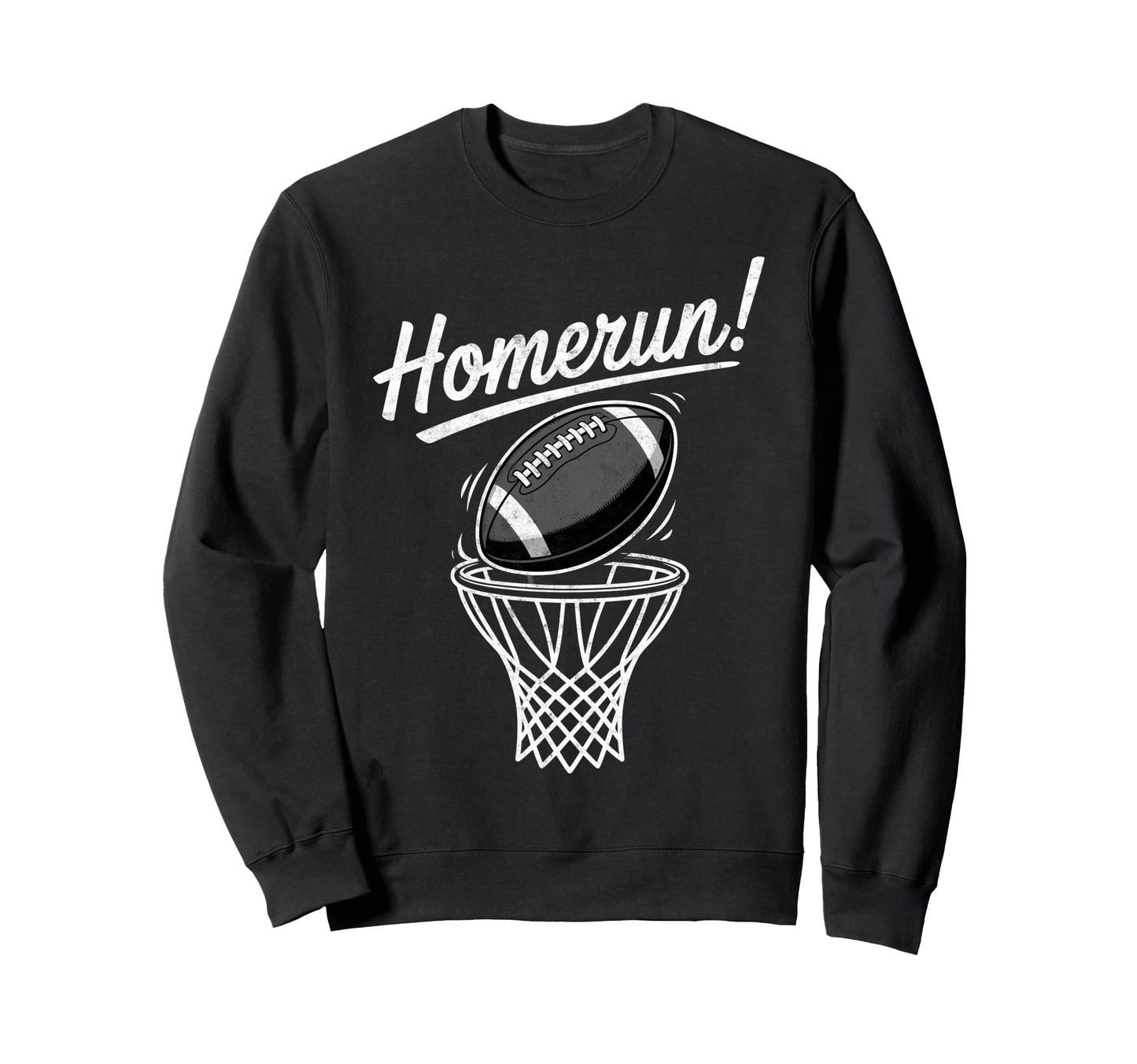 Funny Sports Homerun Football Sweatshirt - Graphic Print Men Women - T-Shirt, Sweatshirt, Hoodie