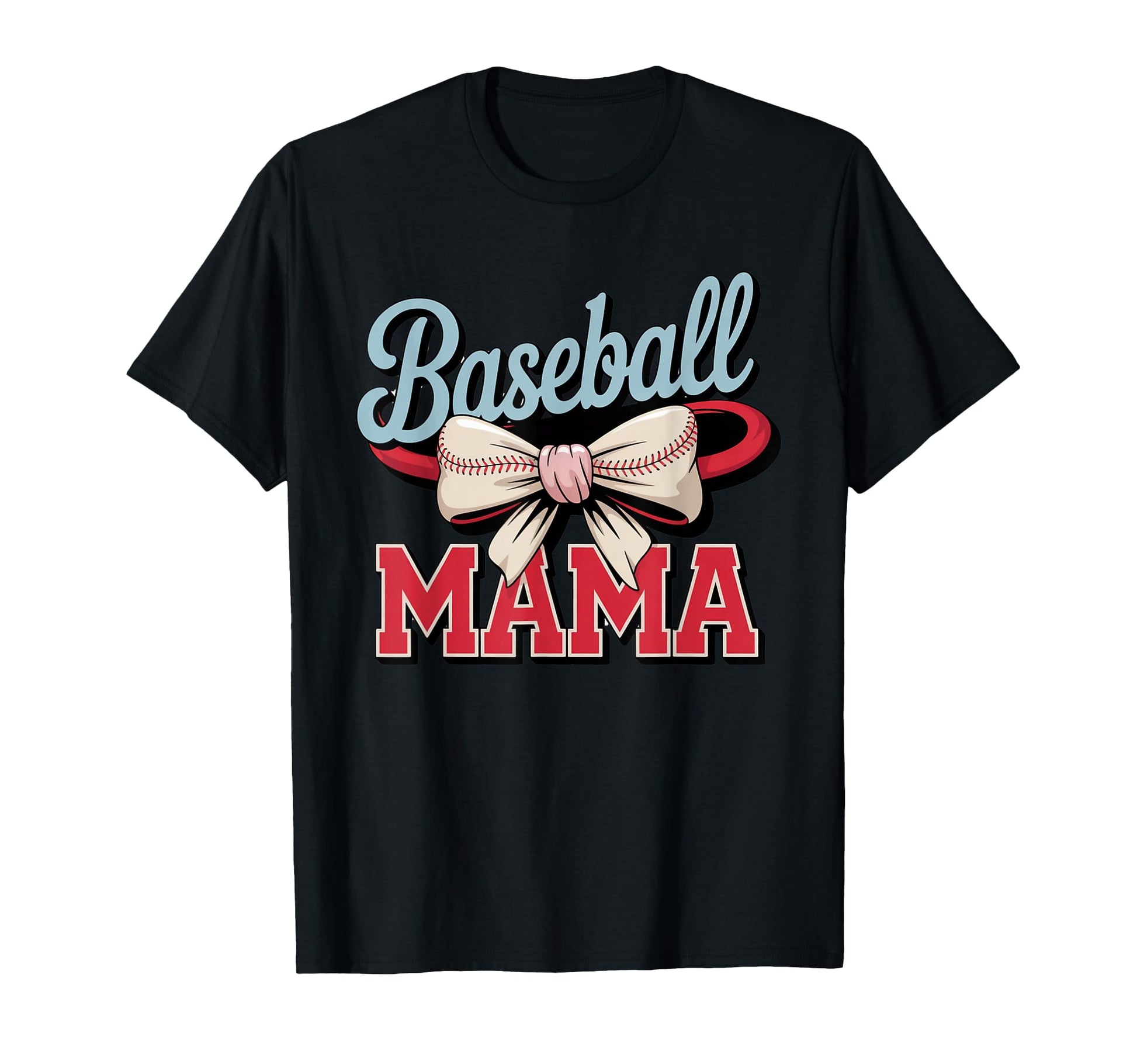 Coquette Bow American Baseball Mom Mama T-Shirt - Streetwear Style Unisex - T-Shirt, Sweatshirt, Hoodie