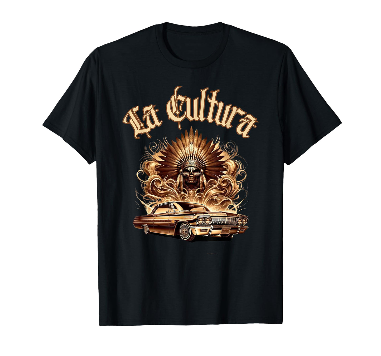 Chicano Mexican Culture Lowriders La T-Shirt - Aesthetic Graphic Unisex - T-Shirt, Sweatshirt, Hoodie