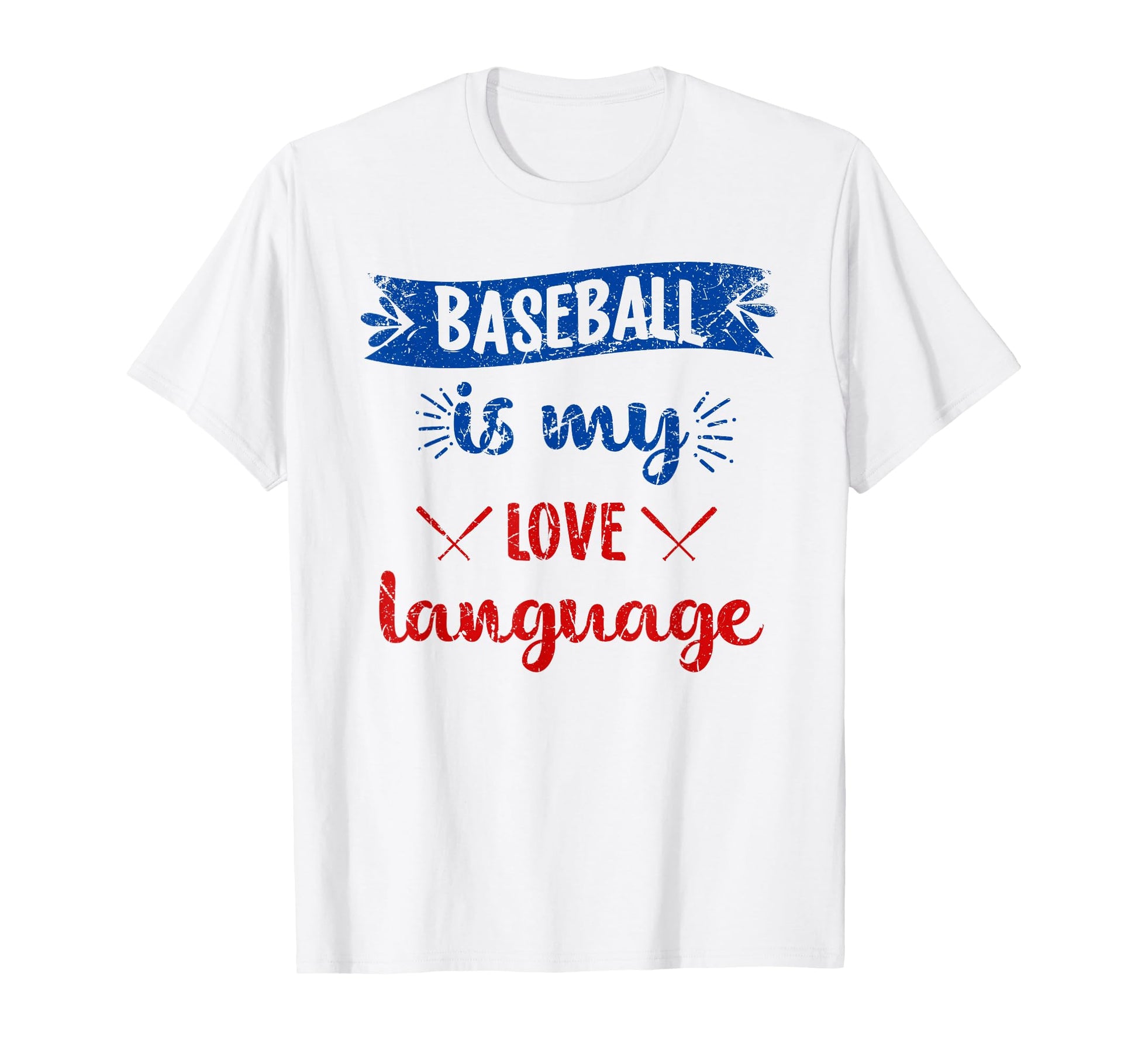 Funny Baseball Is My Love Language T-Shirt - Custom Art Print Unisex - T-Shirt, Sweatshirt, Hoodie