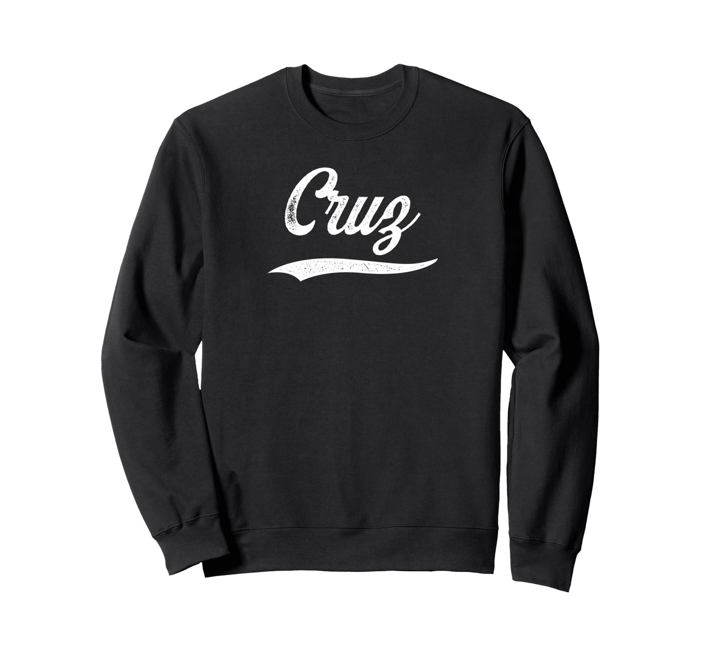 Distressed Script Cristopher Cruz Sweatshirt - Fun Novelty Design Unisex - T-Shirt, Sweatshirt, Hoodie