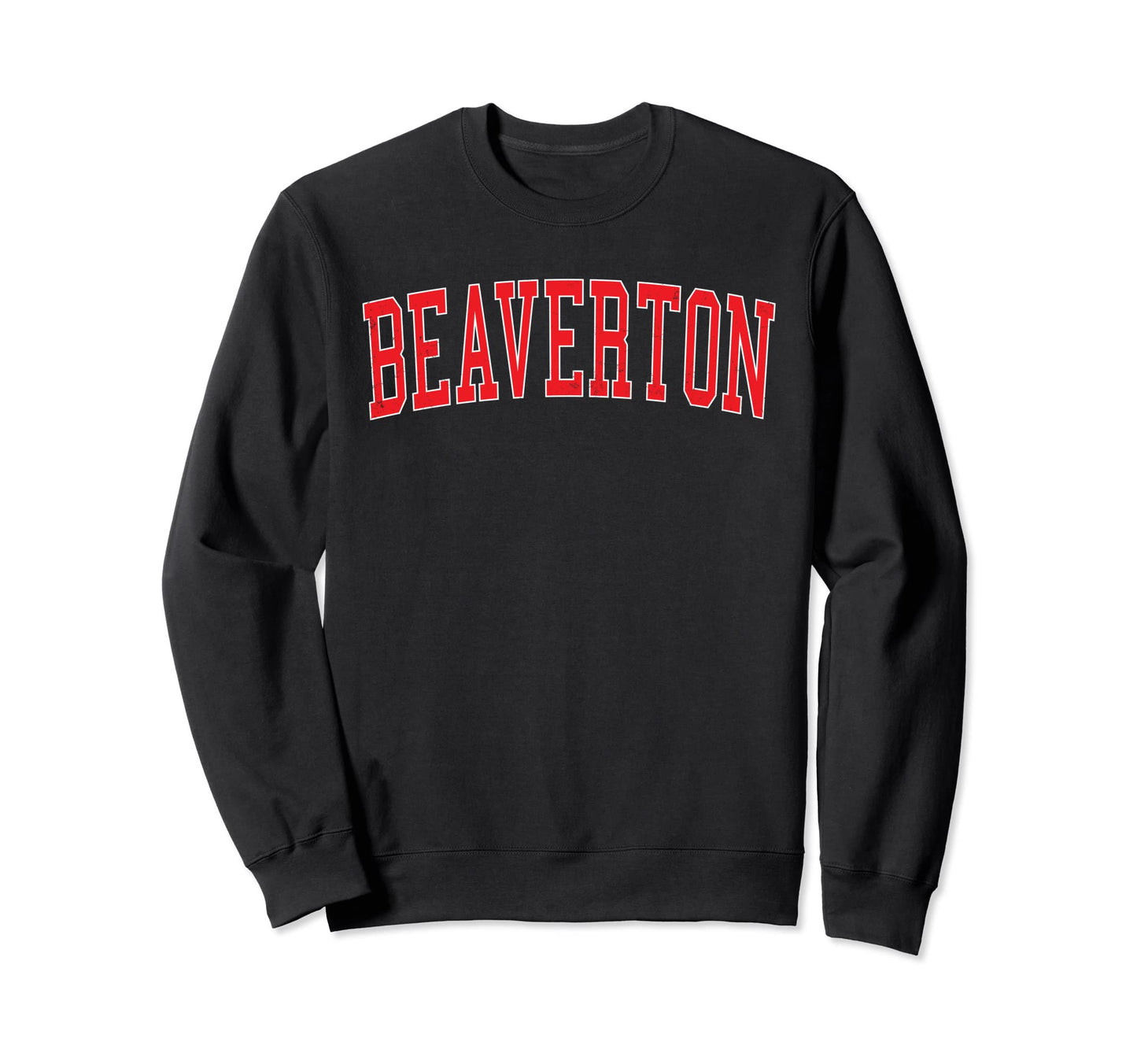 Beaverton Or Varsity Red Text Sweatshirt - Custom Art Print Unisex - T-Shirt, Sweatshirt, Hoodie