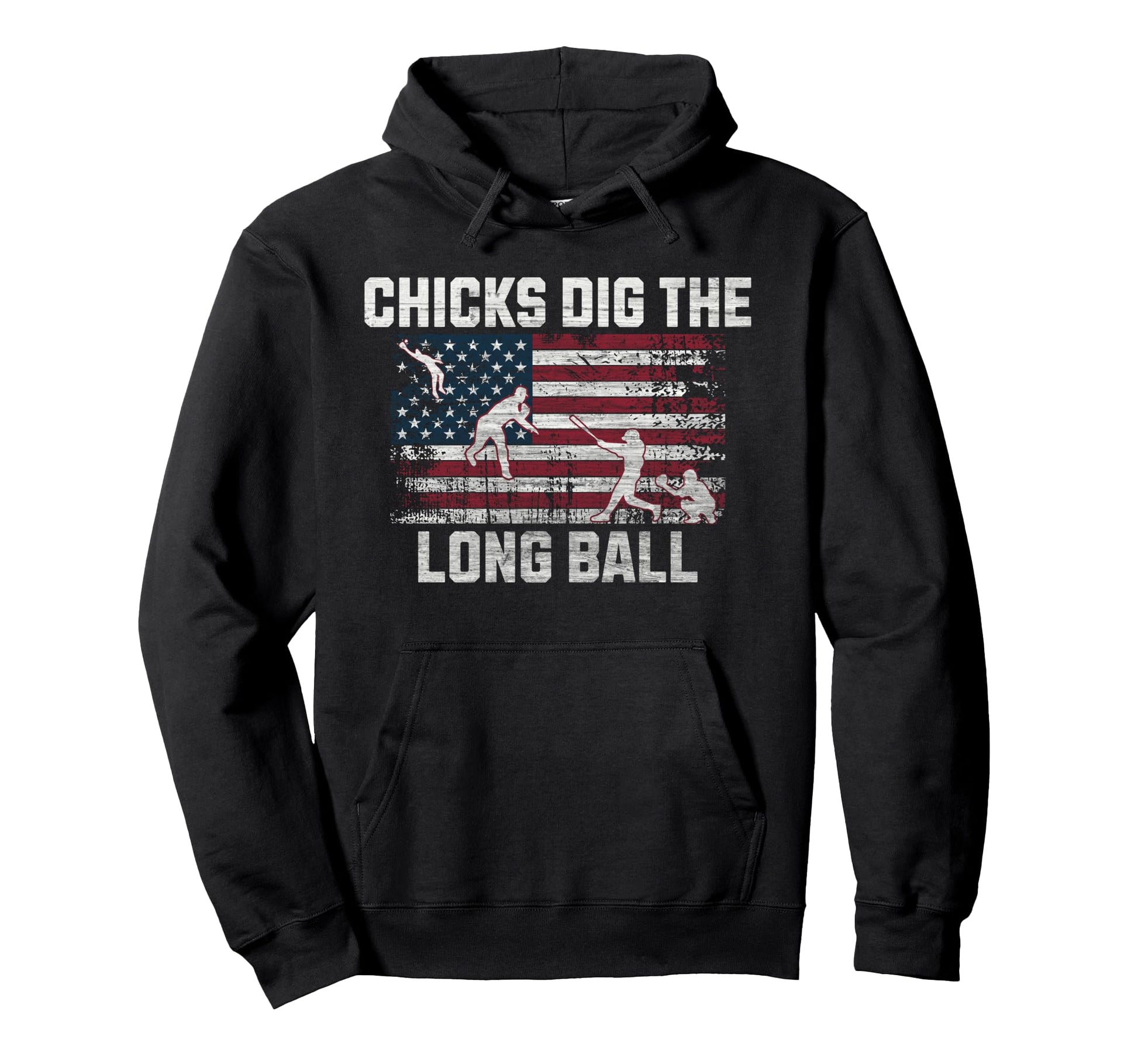 Chicks Dig Long Ball Funny Baseball Hoodie - Novelty Apparel for Adults - T-Shirt, Sweatshirt, Hoodie