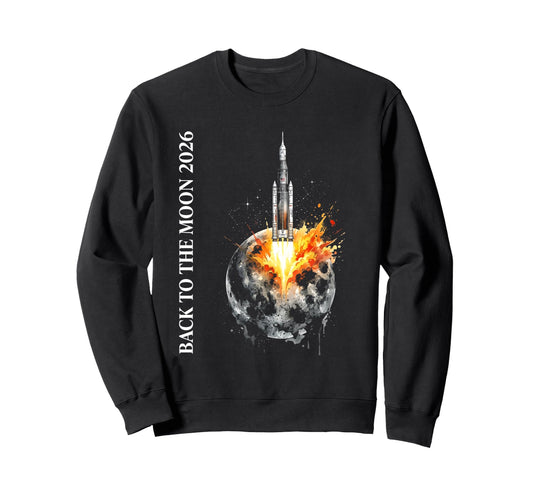Back To Moon 2026 Funny Astronaut Sweatshirt - Novelty Apparel Men Women - T-Shirt, Sweatshirt, Hoodie