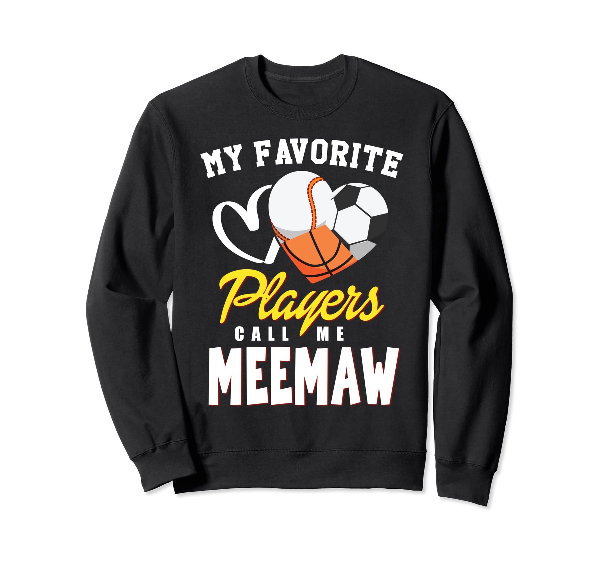 My Favorite Players Baseball Soccer Sweatshirt - Fun Novelty Design Unisex - T-Shirt, Sweatshirt, Hoodie