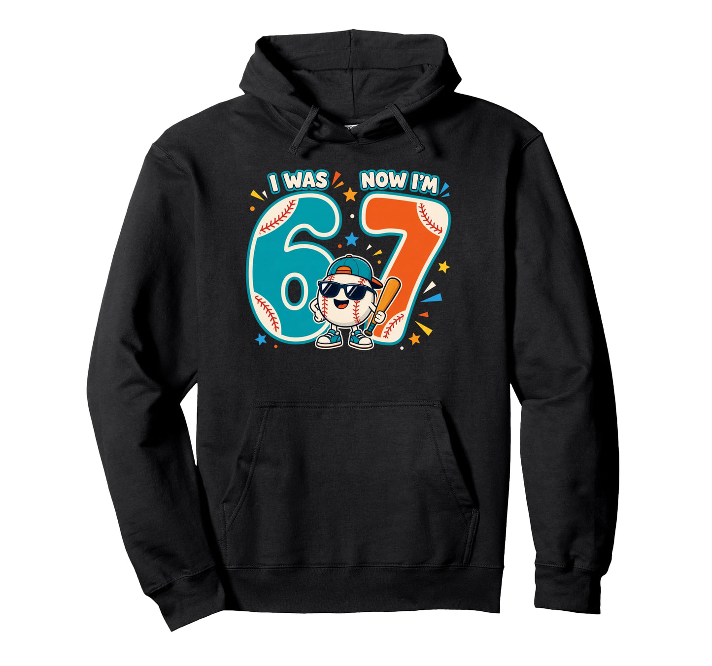 7Th Birthday Baseball I Was 6 Now Im 7 Hoodie - Streetwear Style Unisex - T-Shirt, Sweatshirt, Hoodie