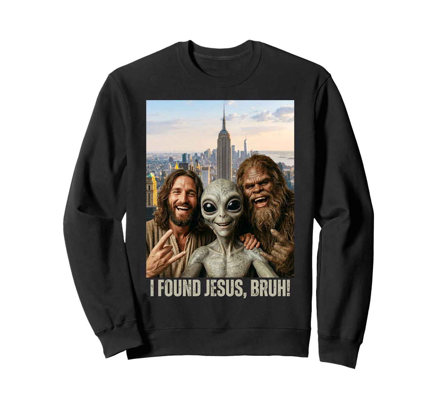 Bruh Bigfoot Alien Jesus Rock Sweatshirt - Aesthetic Graphic Men Women - T-Shirt, Sweatshirt, Hoodie