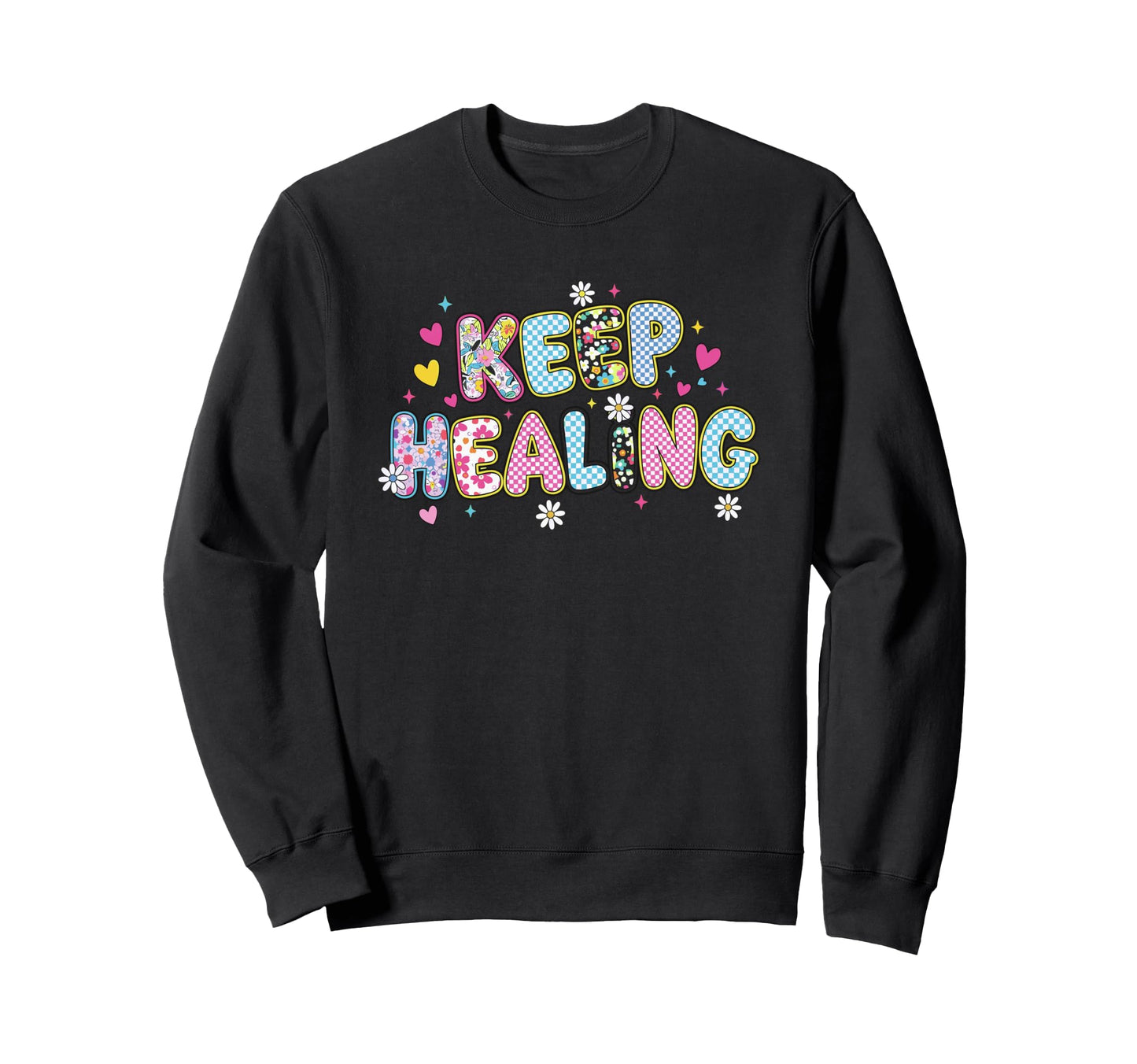 Floral Keep Healing Groovy Keep Sweatshirt - Minimalist Print Unisex - T-Shirt, Sweatshirt, Hoodie