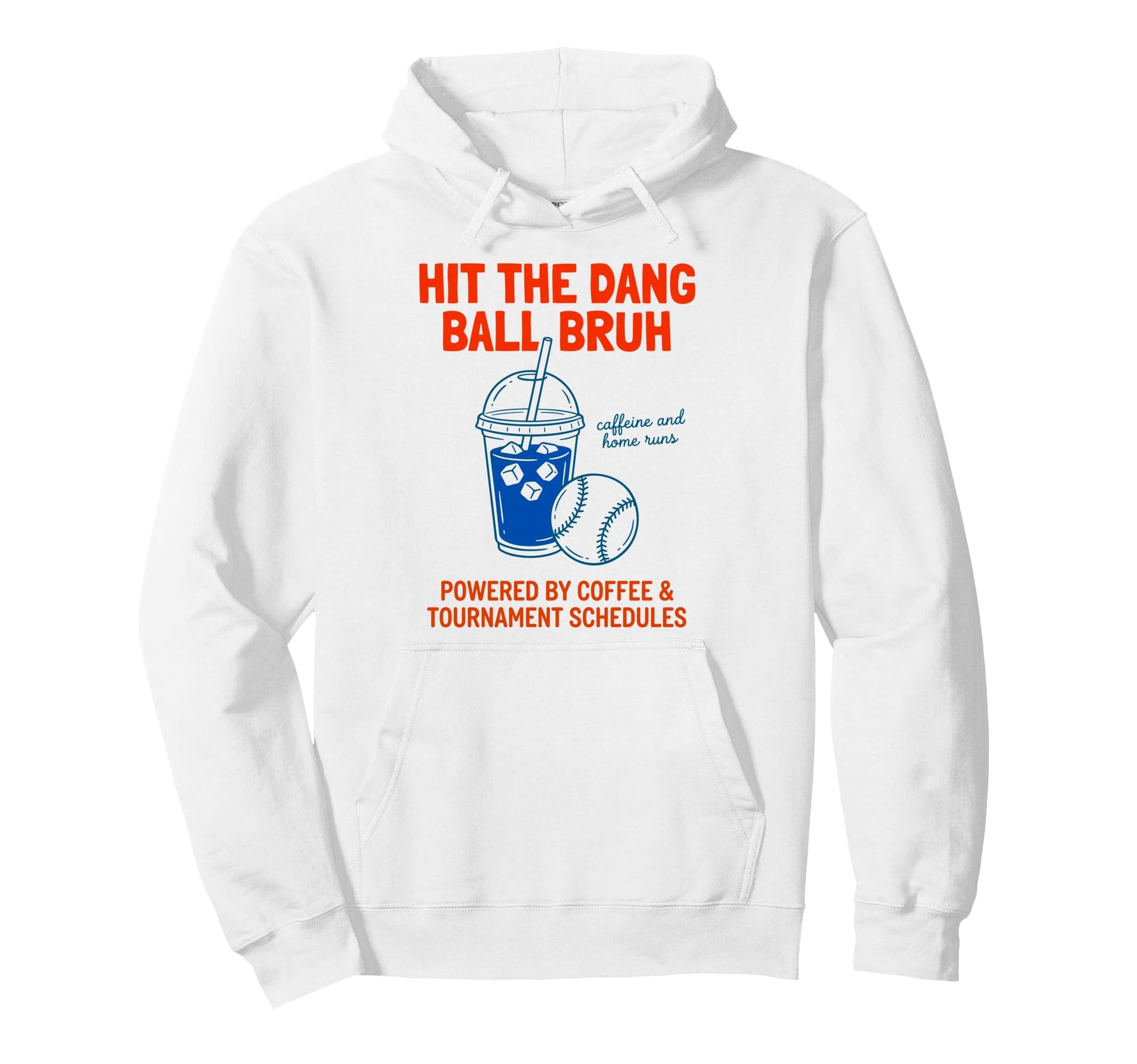 Caffeine And Home Runs Hit Dang Ball Hoodie - Casual Everyday Wear Unisex - T-Shirt, Sweatshirt, Hoodie