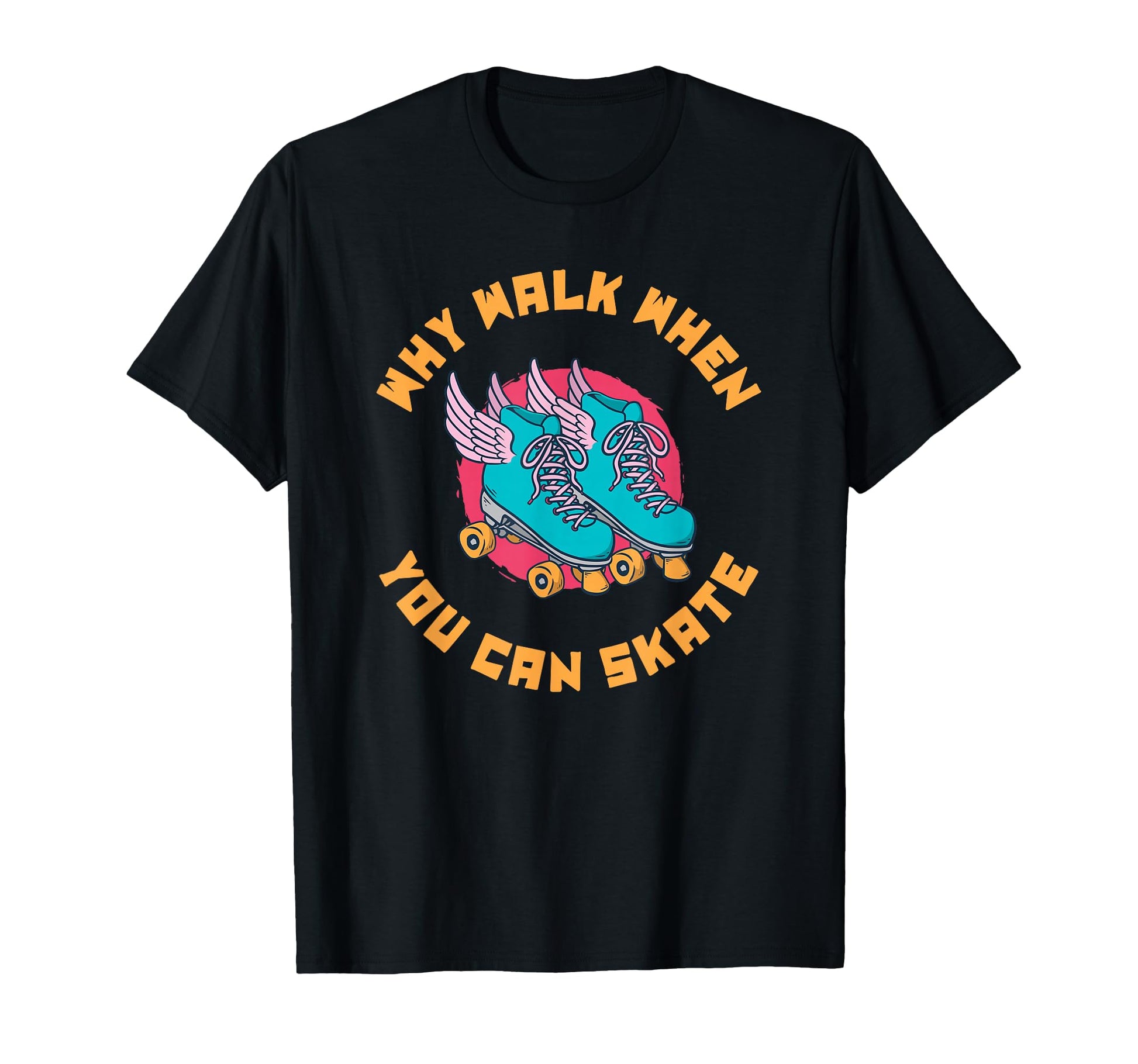Roller Skates Derby Skater 70S Roller T-Shirt - Streetwear Style Unisex - T-Shirt, Sweatshirt, Hoodie