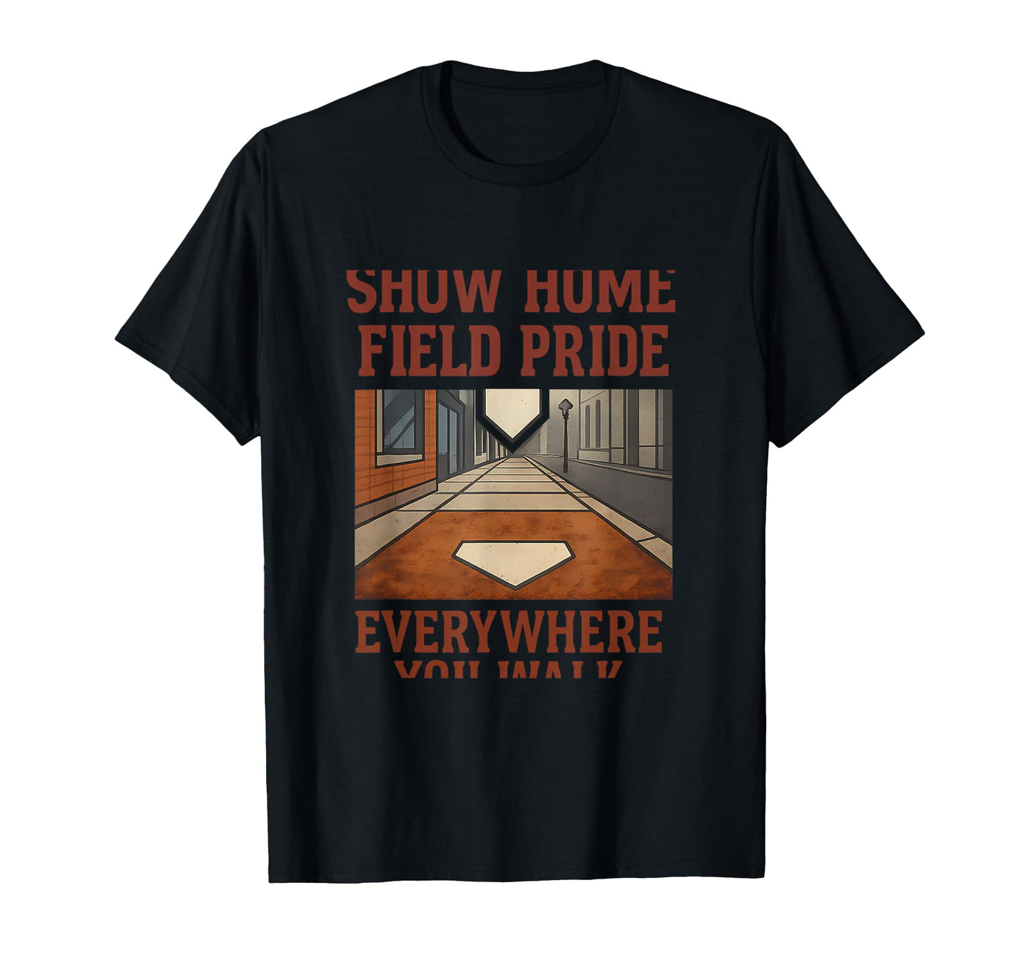 Home Field Pride Baseball City T-Shirt - Casual Everyday Wear Unisex - T-Shirt, Sweatshirt, Hoodie